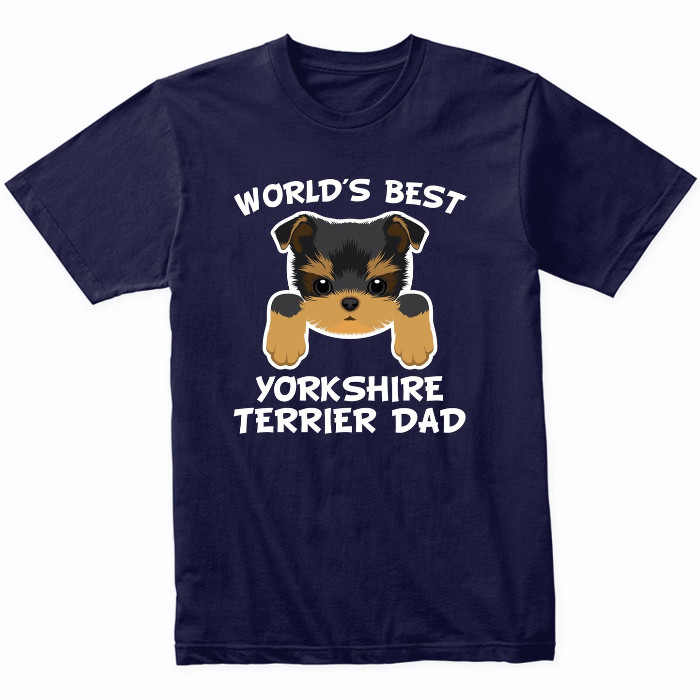 World's Best Yorkshire Terrier Dad Dog Owner T-Shirt