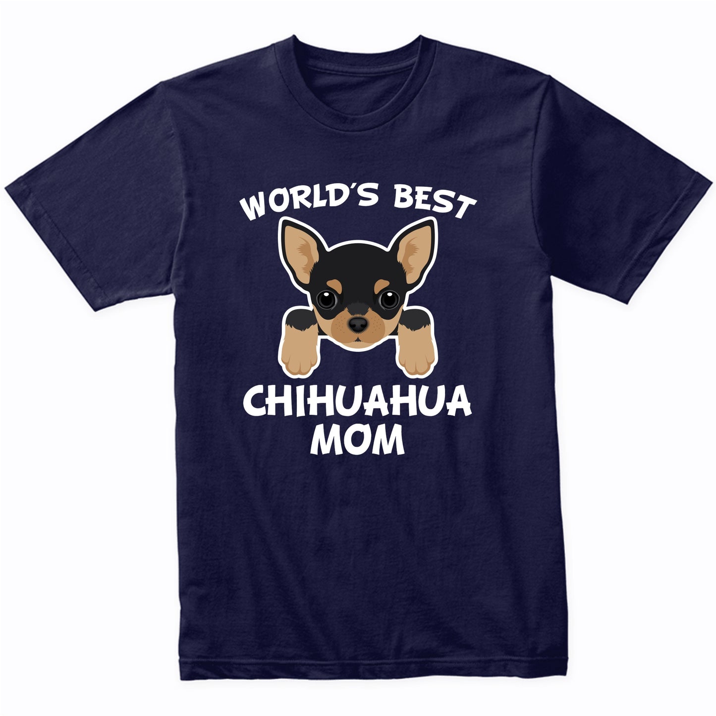 World's Best Chihuahua Mom Dog Owner T-Shirt