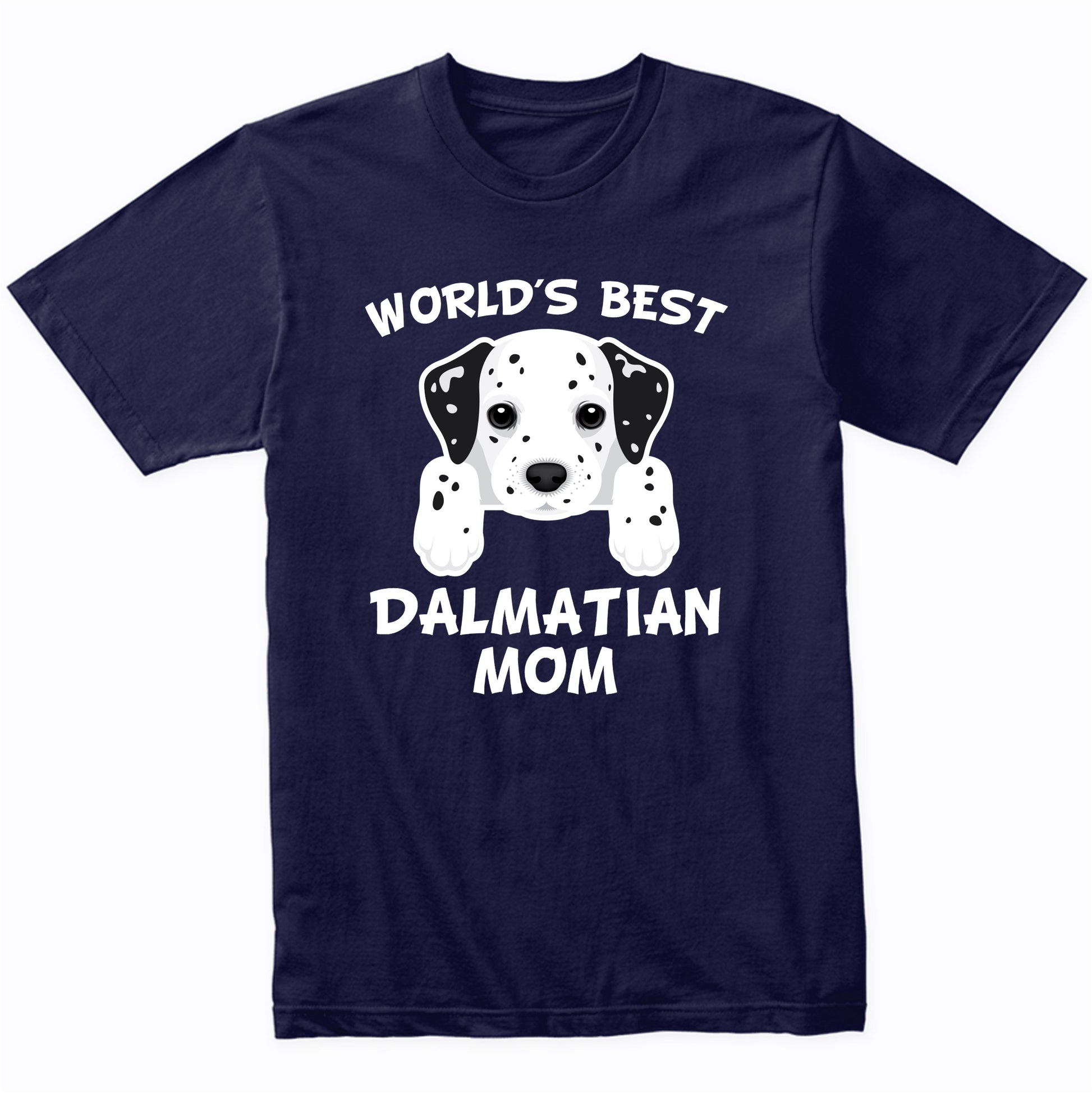 World's Best Dalmatian Mom Dog Owner T-Shirt