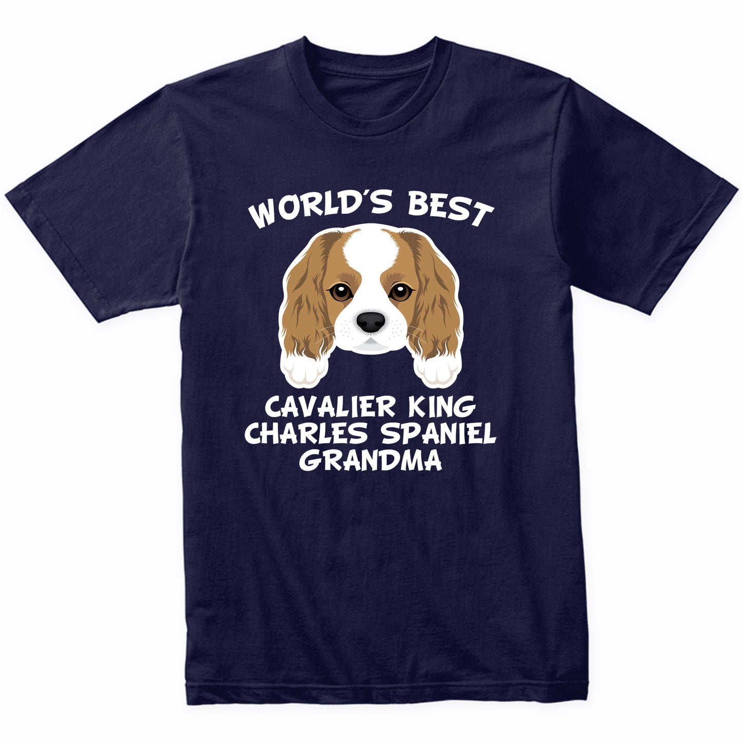 World's Best Cavalier King Charles Spaniel Grandma T-Shirt