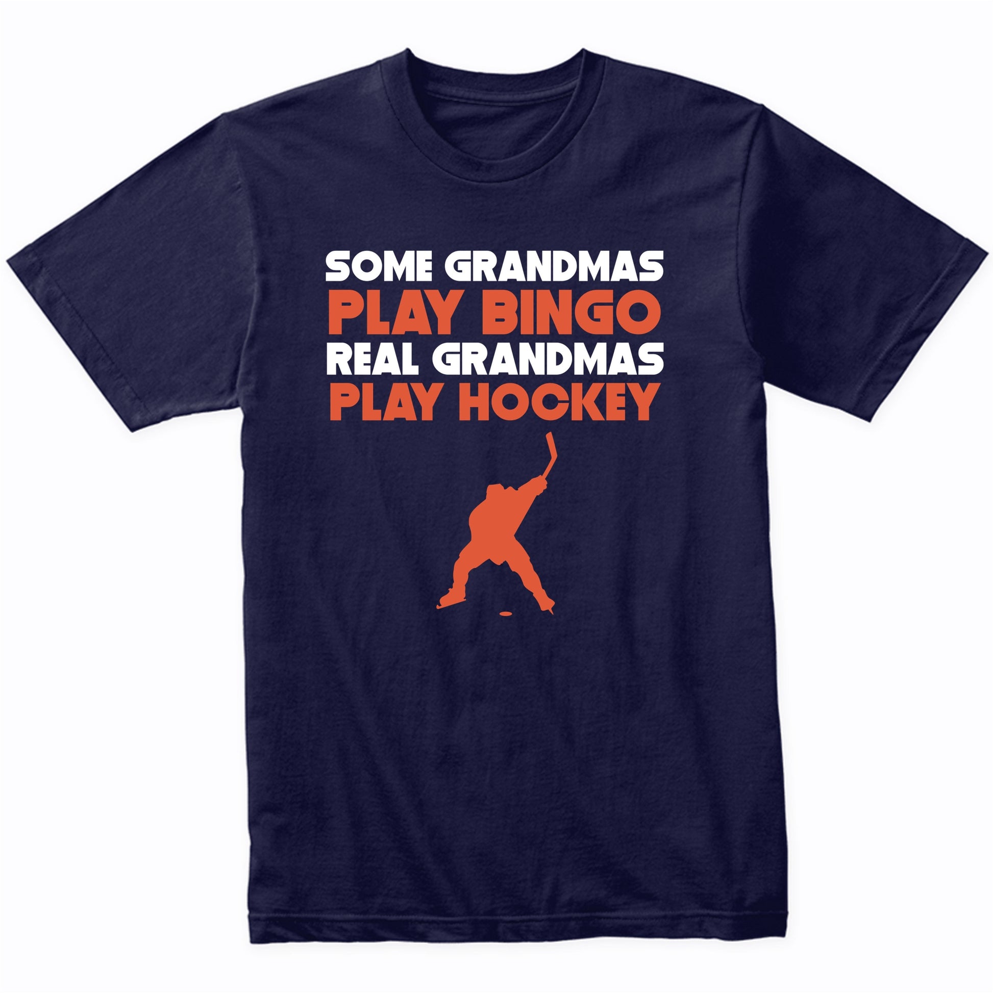 Some Grandmas Play Bingo Real Grandmas Play Hockey T-Shirt
