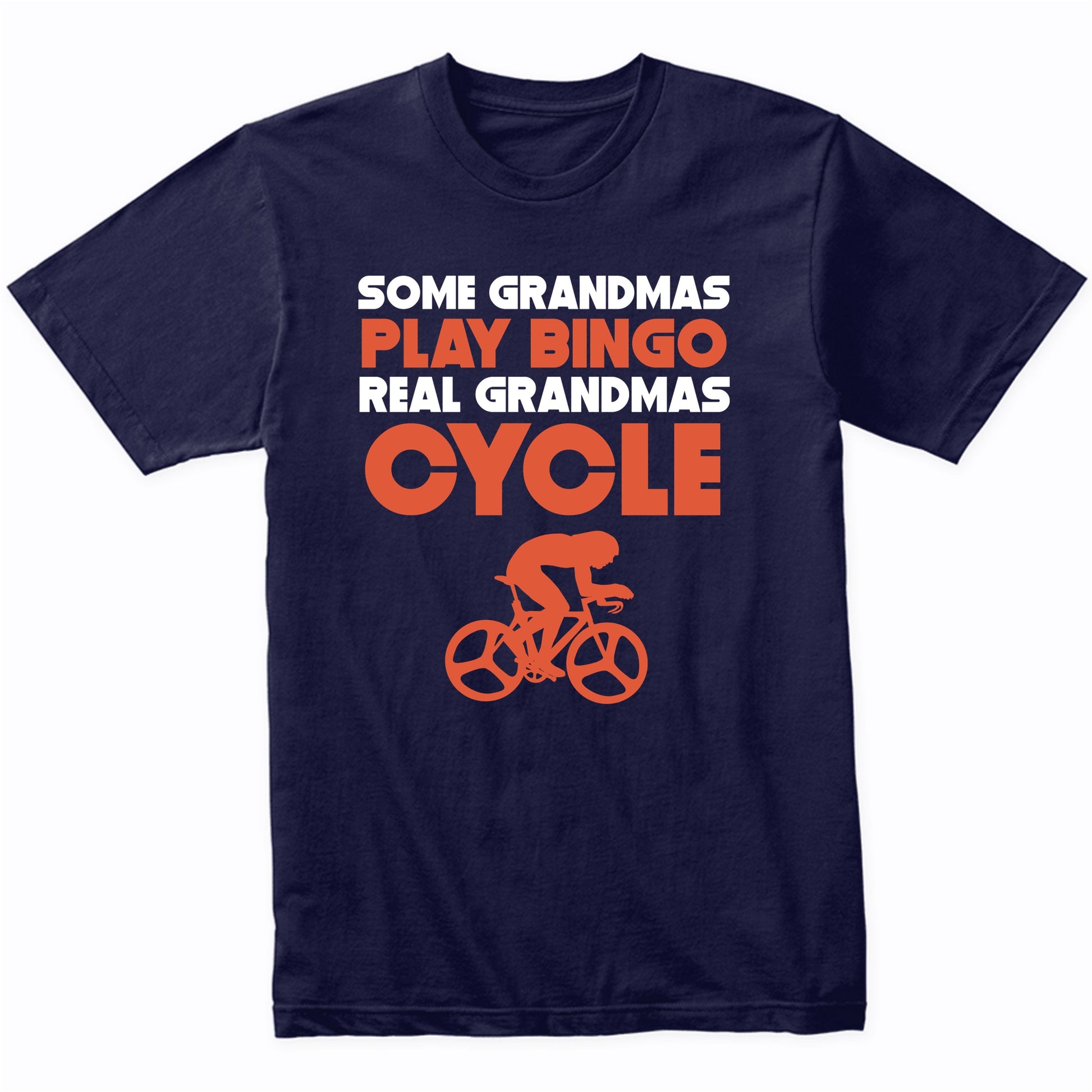 Some Grandmas Play Bingo Real Grandmas Cycle T-Shirt