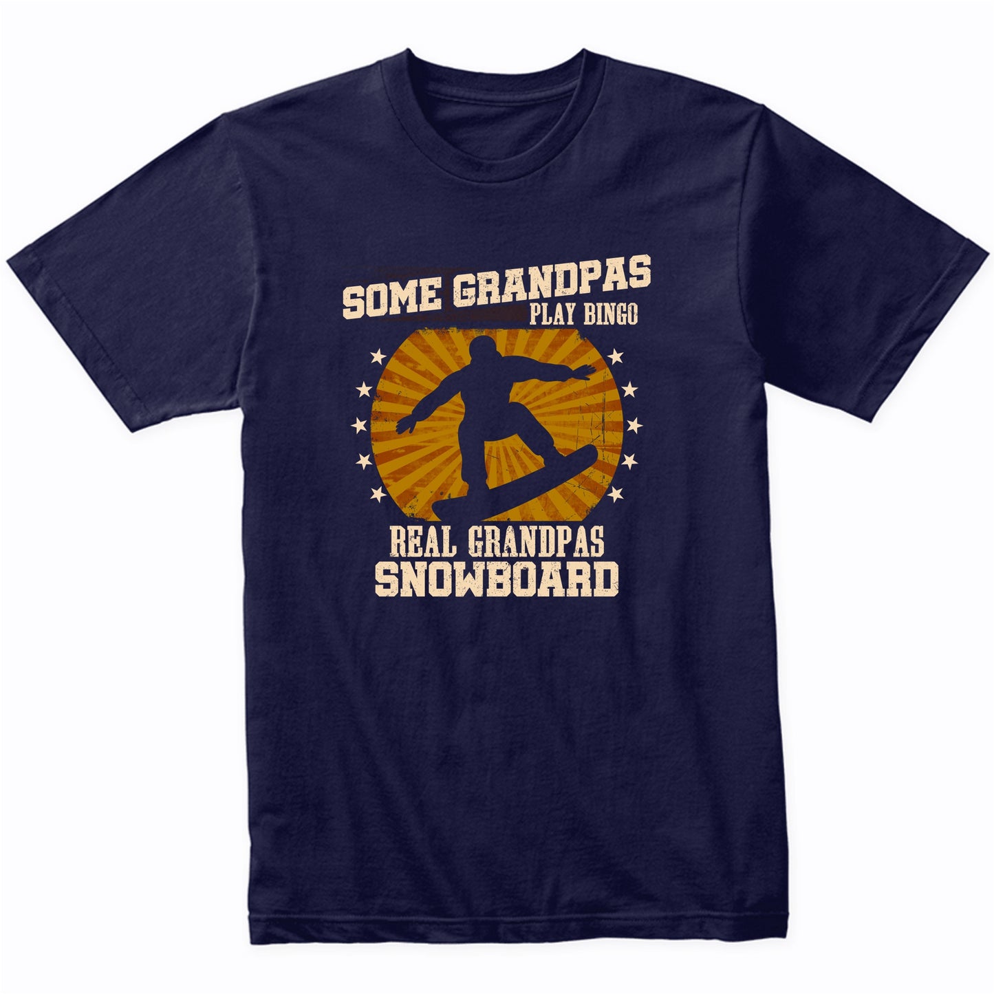 Snowboarding Grandpa Shirt - Real Grandpas Snowboard T-Shirt