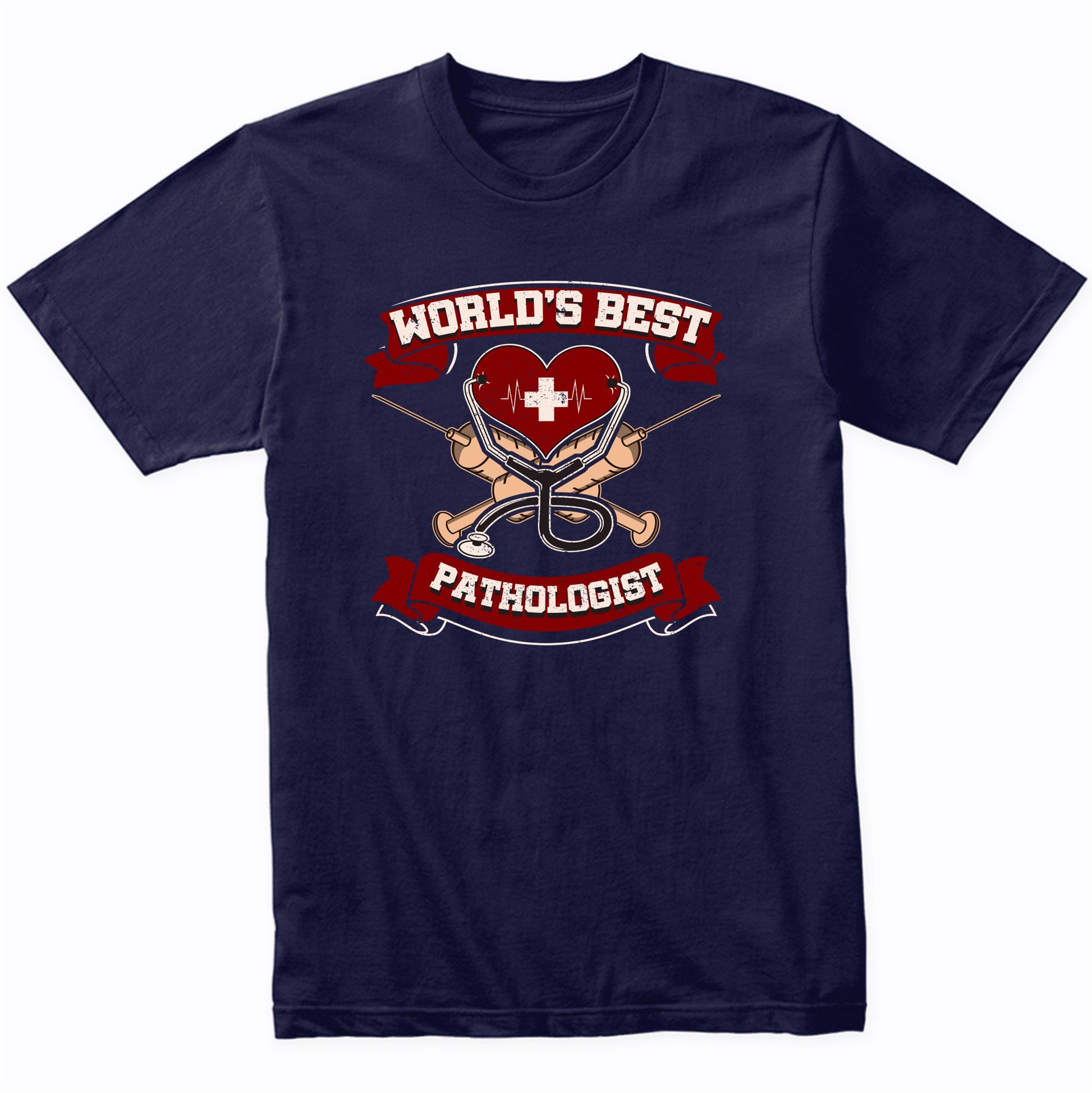 World's Best Pathologist Doctor Graphic T-Shirt