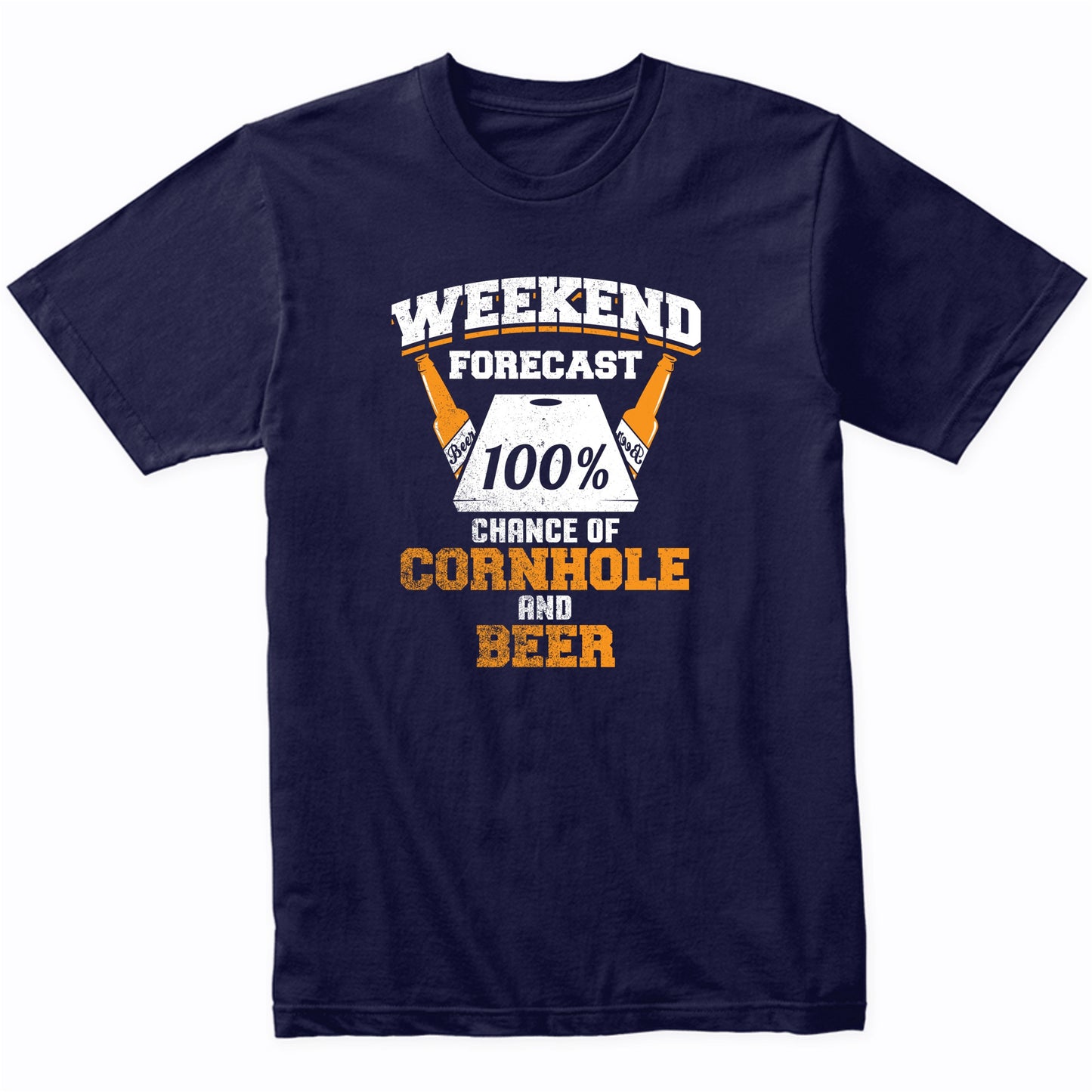 Weekend Forecast 100% Chance Of Cornhole And Beer Funny T-Shirt