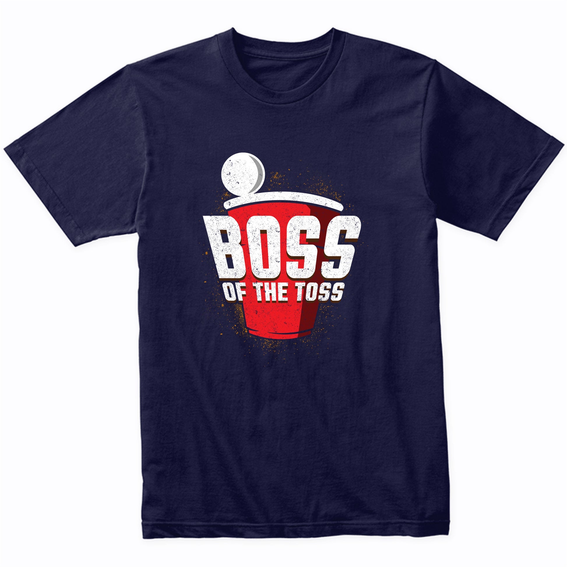 Boss Of The Toss Funny Beer Pong Shirt