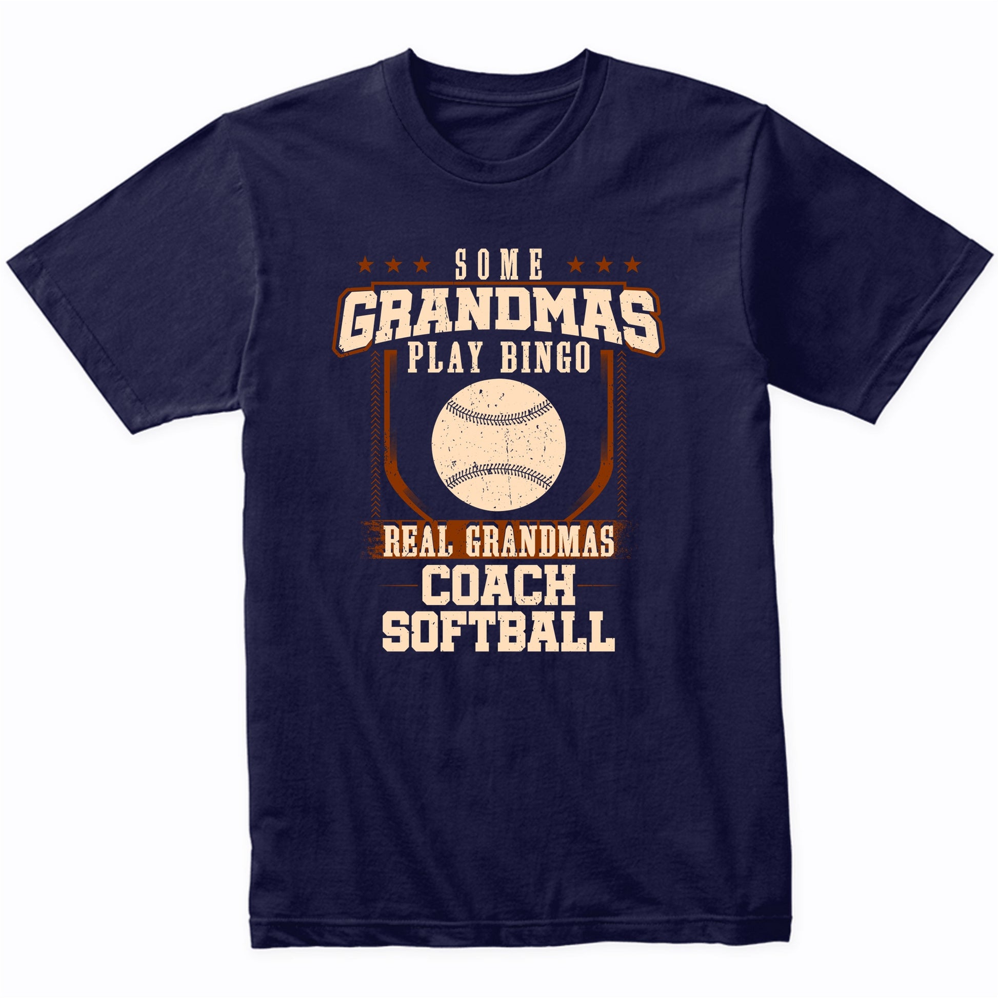 Some Grandmas Play Bingo Real Grandmas Coach Softball Shirt