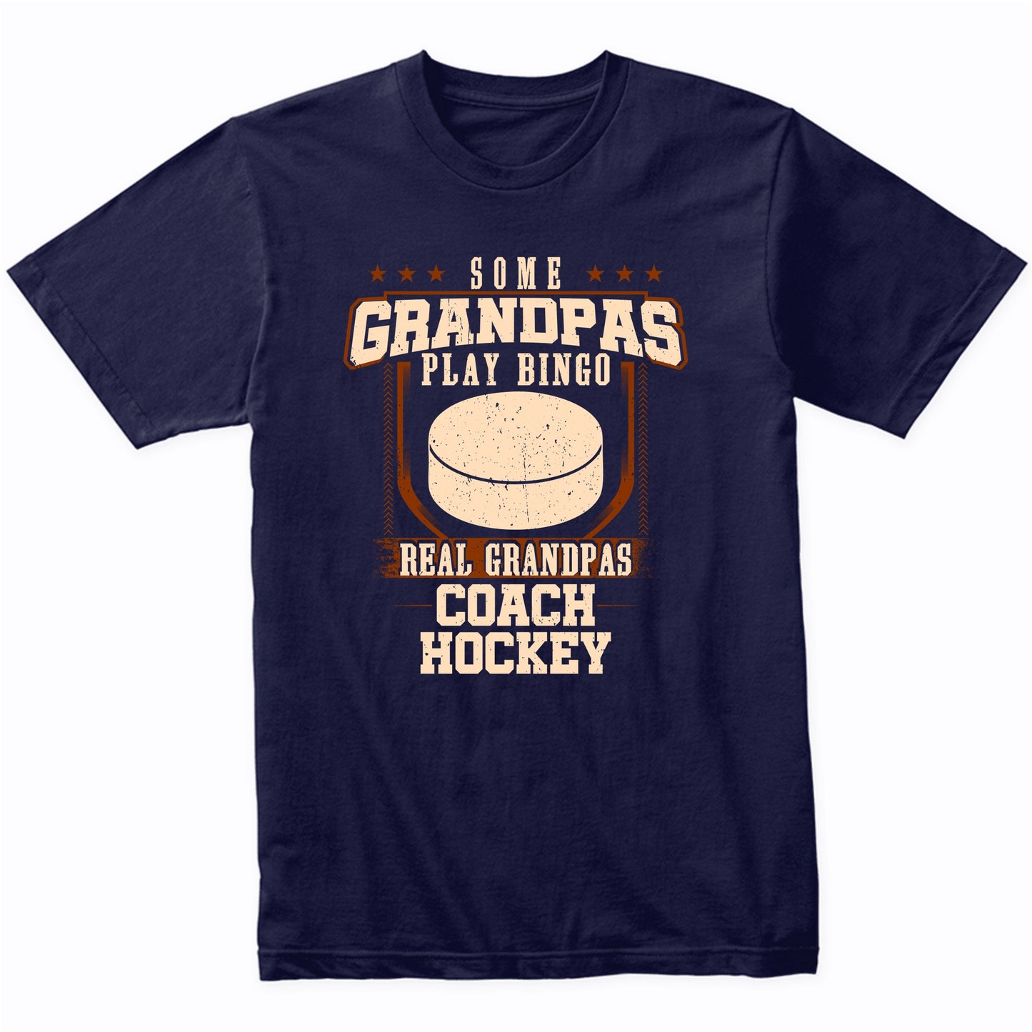 Some Grandpas Play Bingo Real Grandpas Coach Hockey Shirt