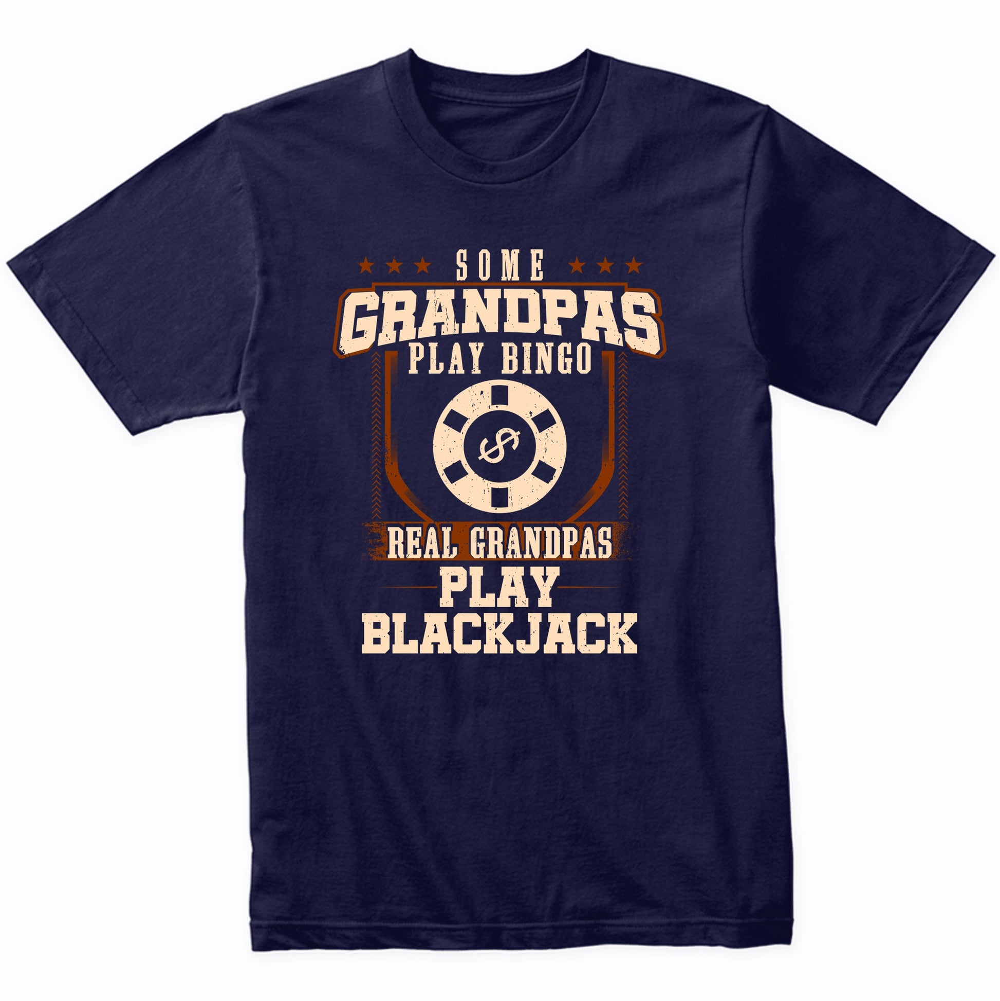 Some Grandpas Play Bingo Real Grandpas Play Blackjack Shirt