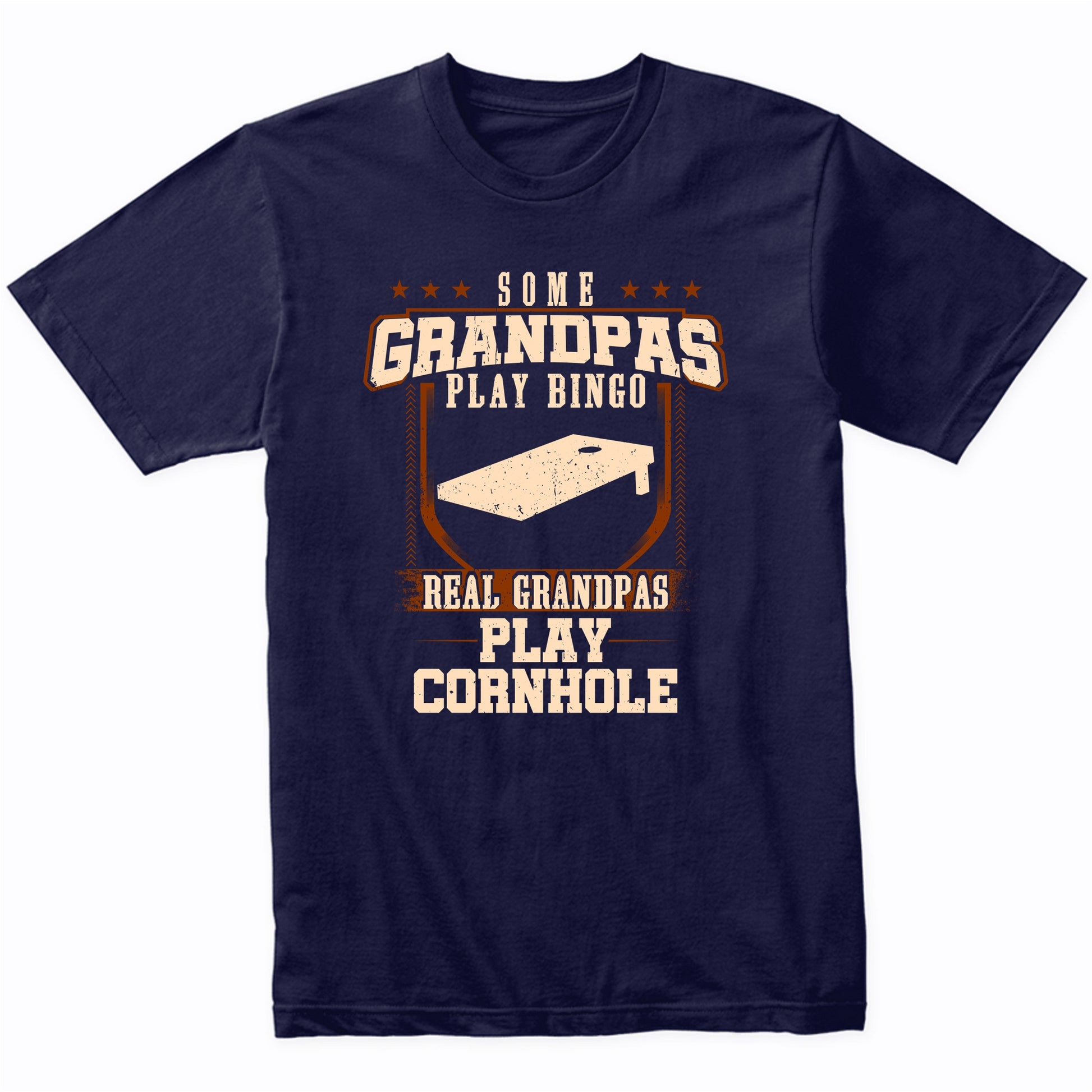 Some Grandpas Play Bingo Real Grandpas Play Cornhole Shirt