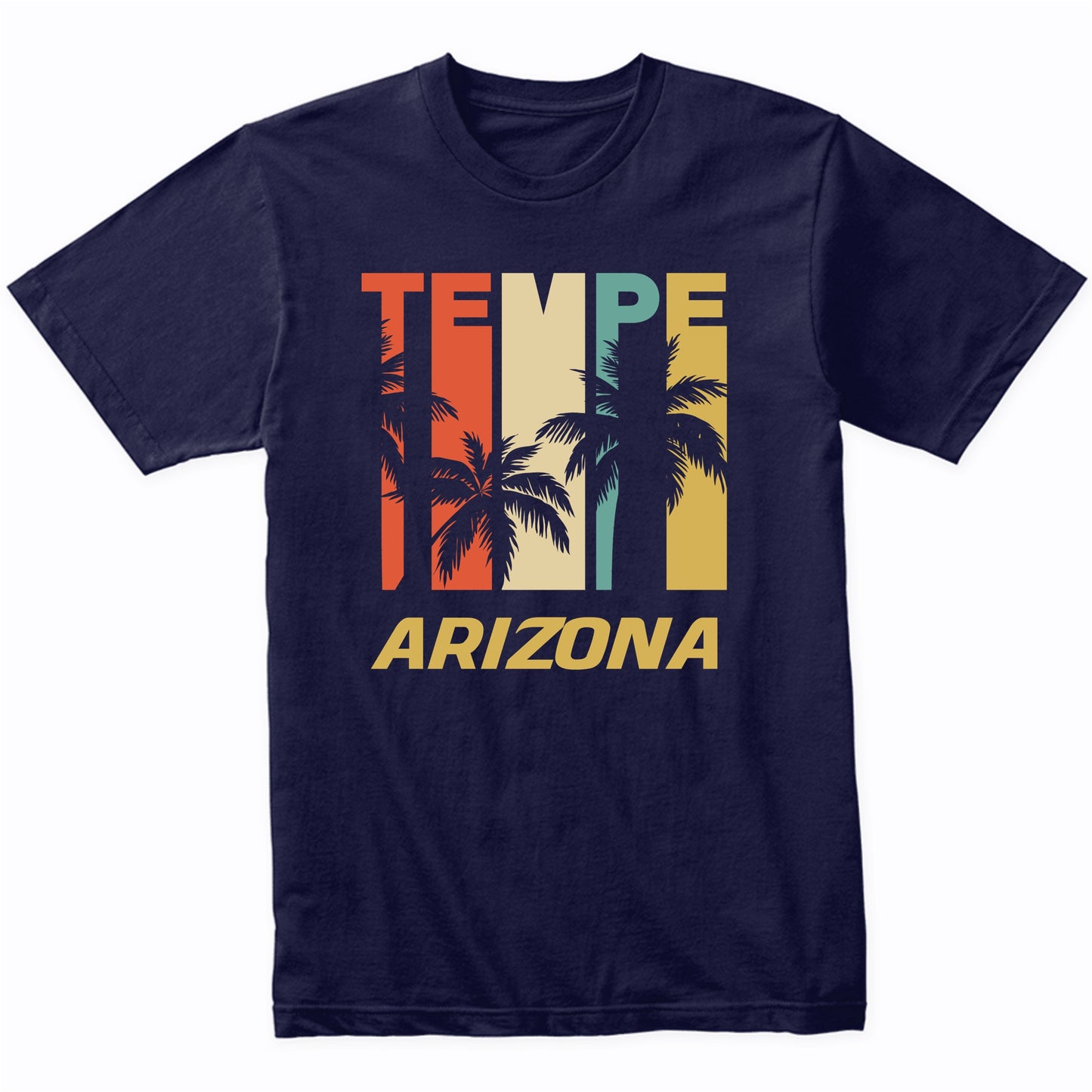 Retro Tempe Arizona Palm Trees Vacation T-Shirt