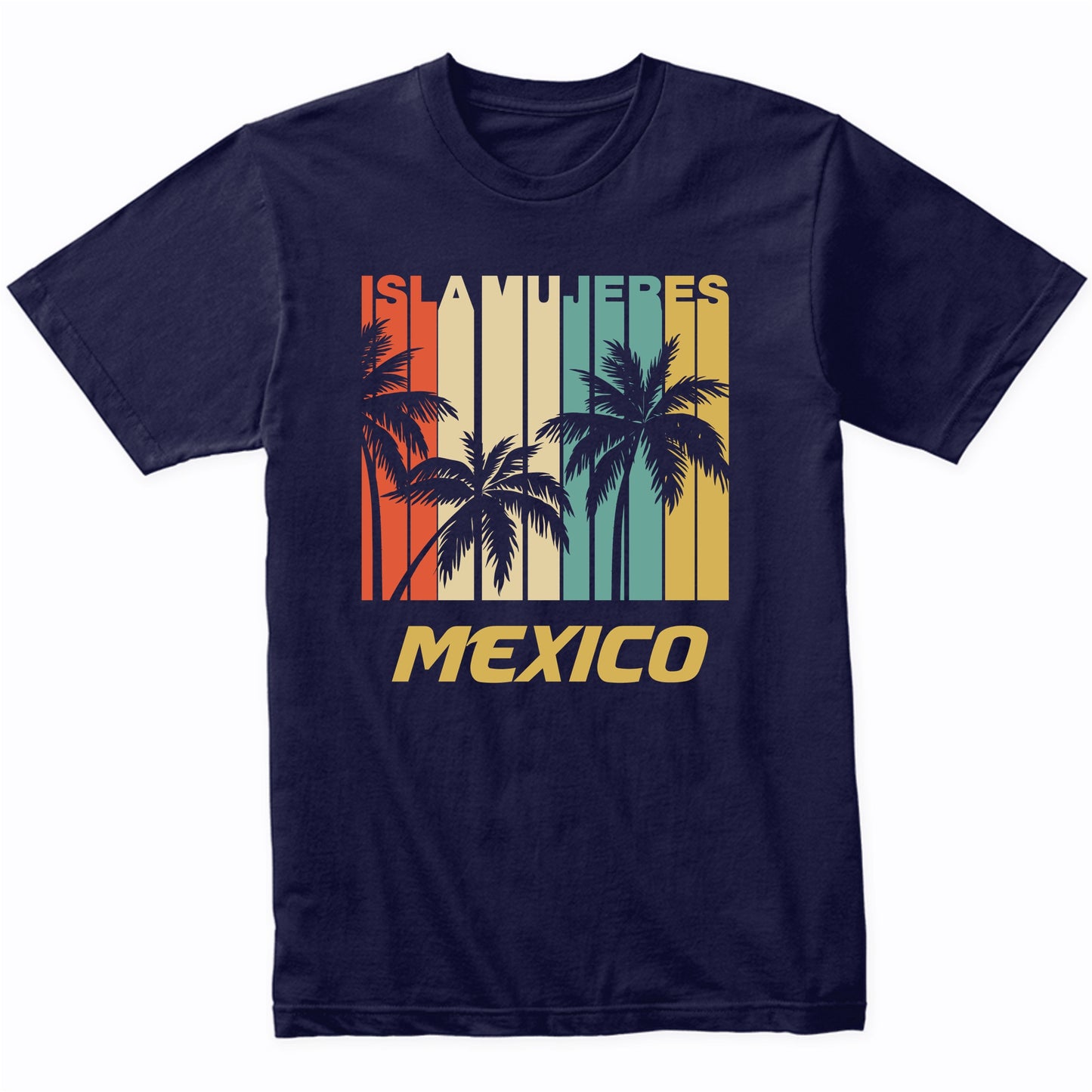 Retro Isla Mujeres Mexico Palm Trees Vacation T-Shirt