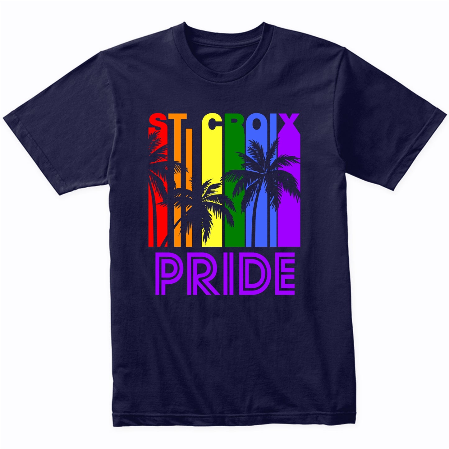 St. Croix Pride Gay Pride LGBTQ Rainbow Palm Trees T-Shirt