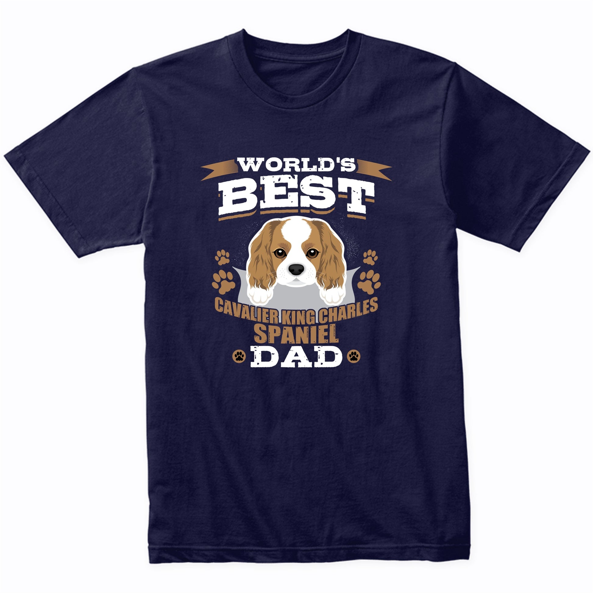 World's Best Cavalier King Charles Spaniel Dad Dog Owner T-Shirt