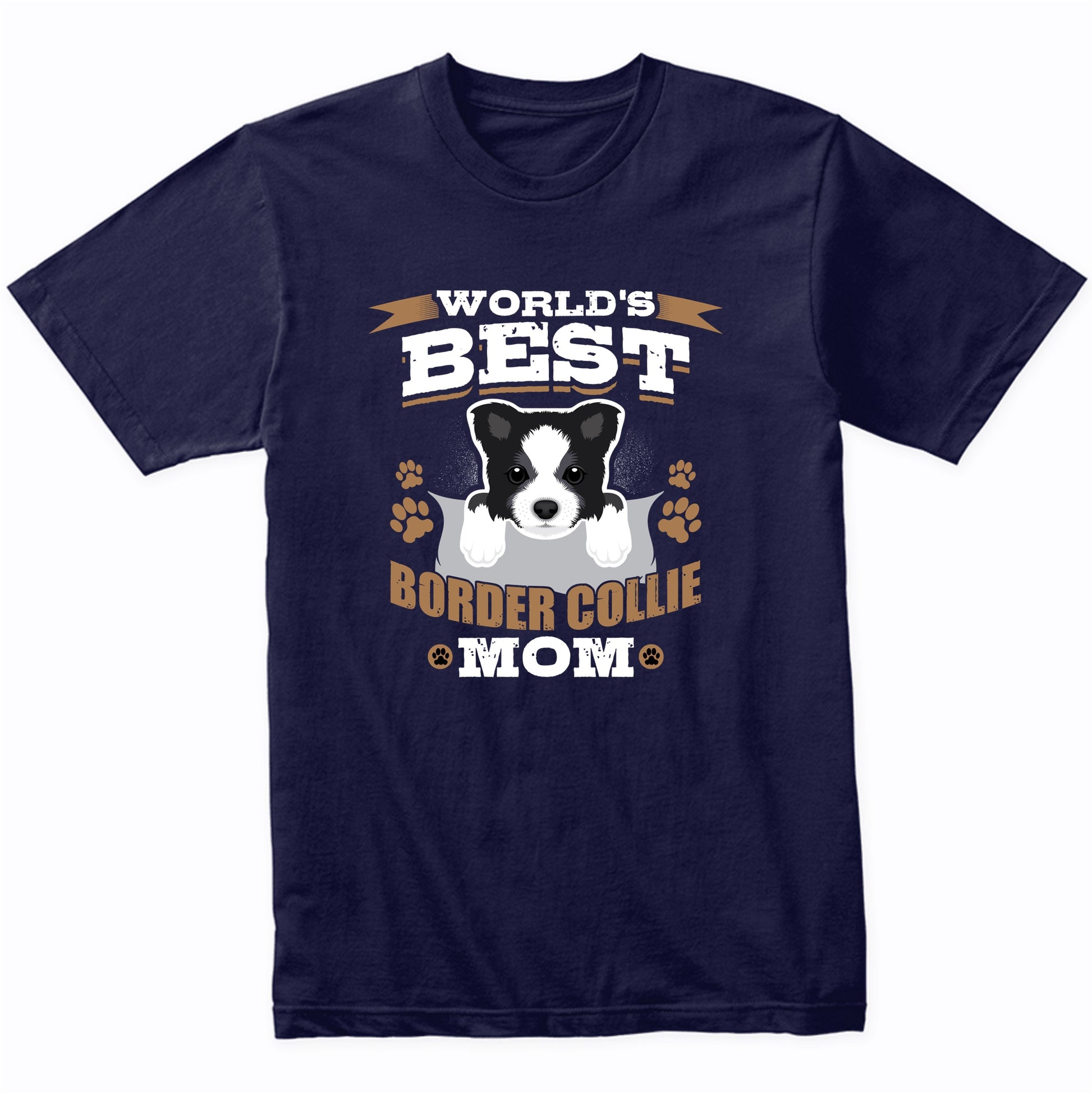 World's Best Border Collie Mom Dog Owner T-Shirt