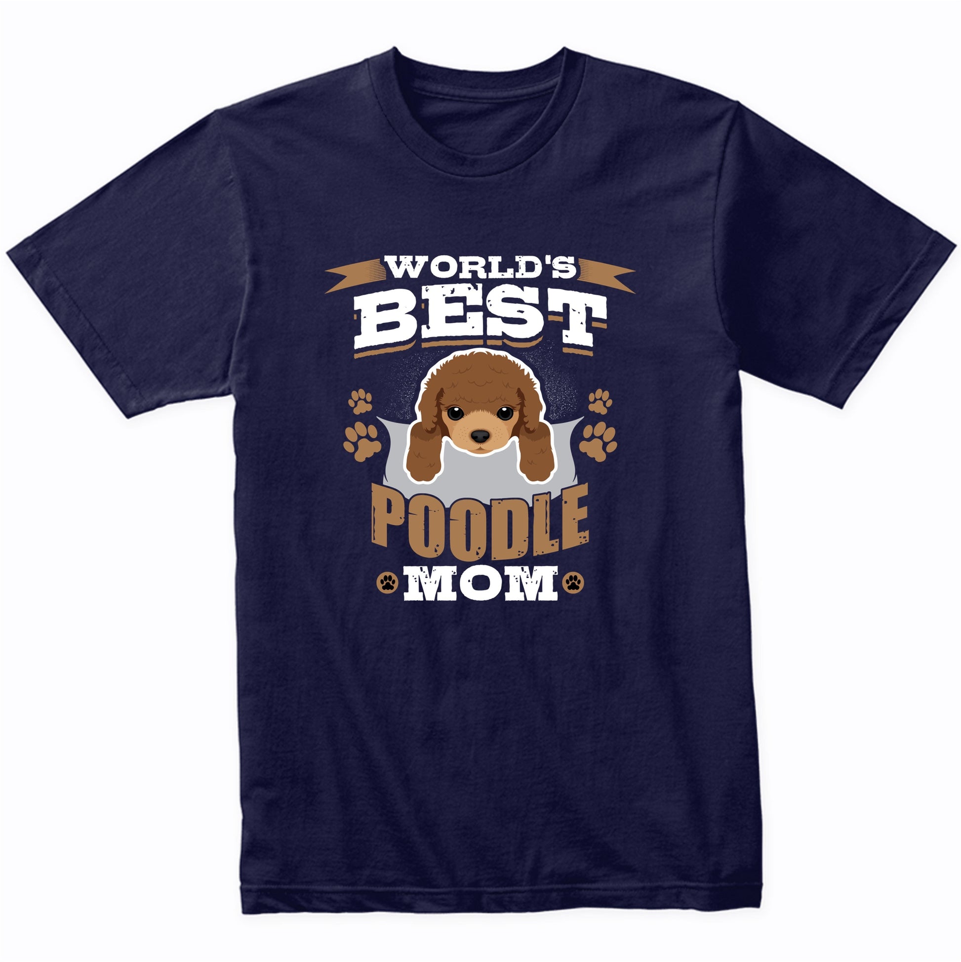World's Best Poodle Mom Dog Owner T-Shirt