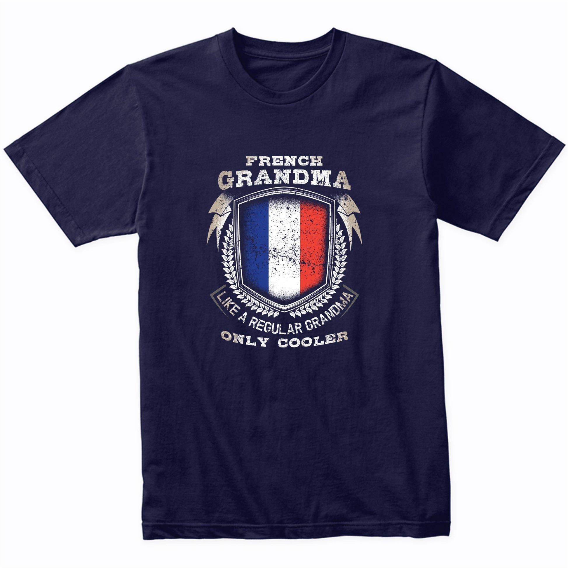 French Grandma Like A Regular Grandma Only Cooler Funny T-Shirt
