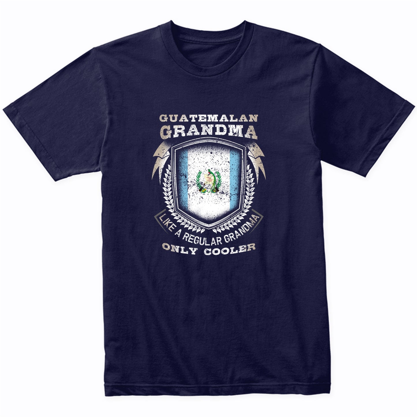 Guatemalan Grandma Like A Regular Grandma Only Cooler Funny T-Shirt