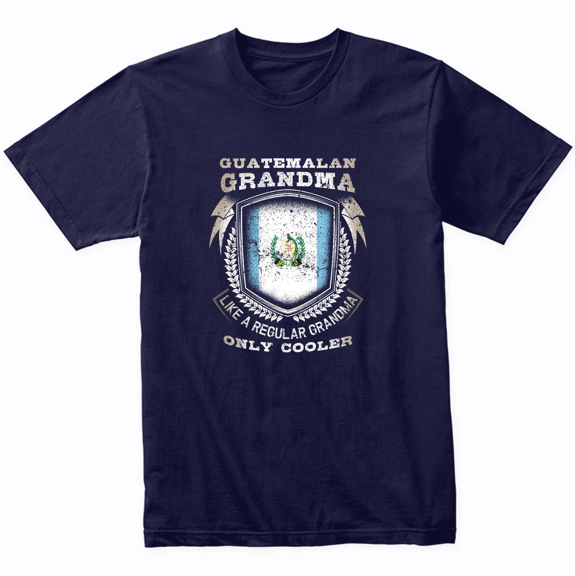 Guatemalan Grandma Like A Regular Grandma Only Cooler Funny T-Shirt