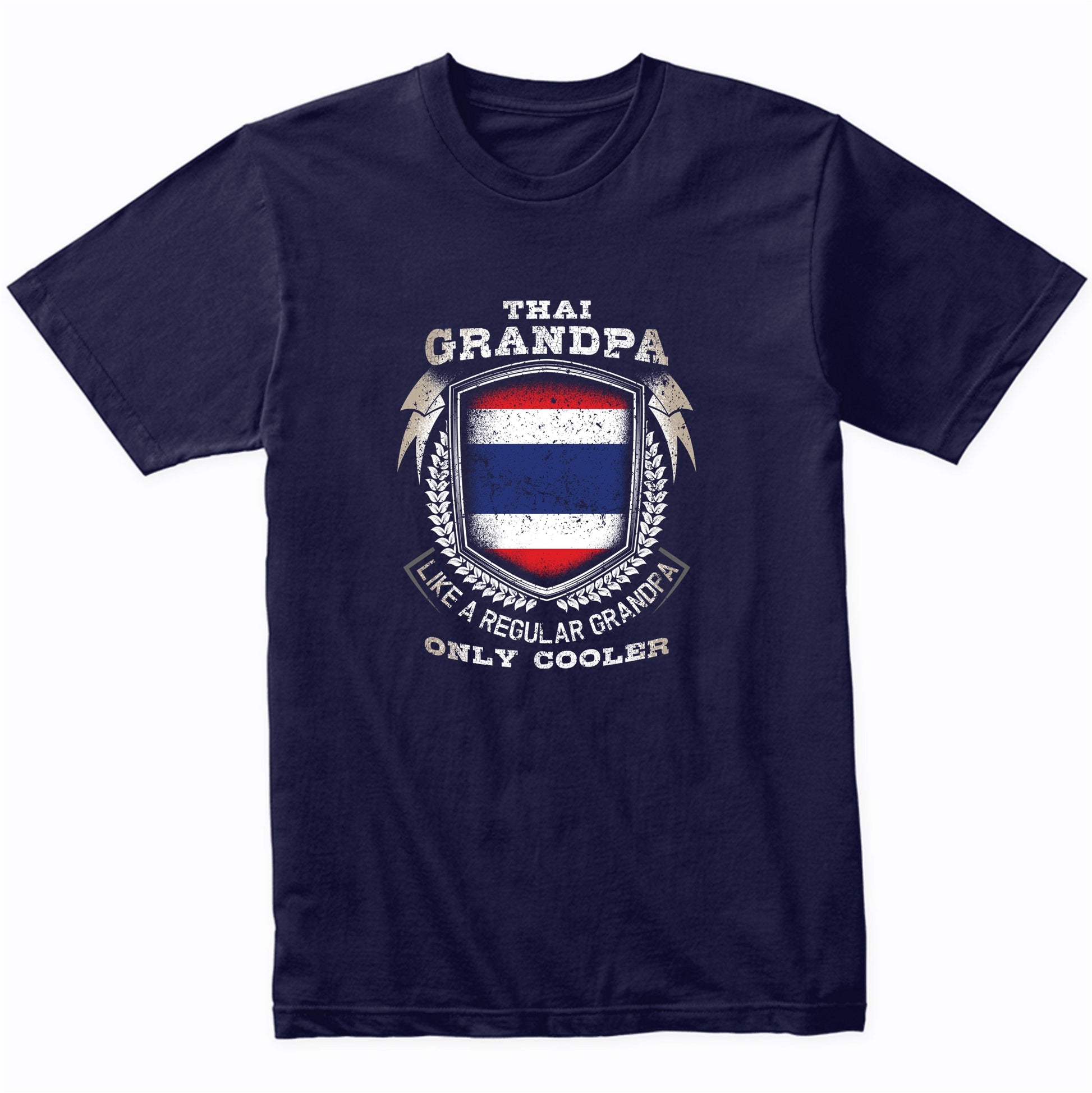 Thai Grandpa Like A Regular Grandpa Only Cooler Funny T-Shirt