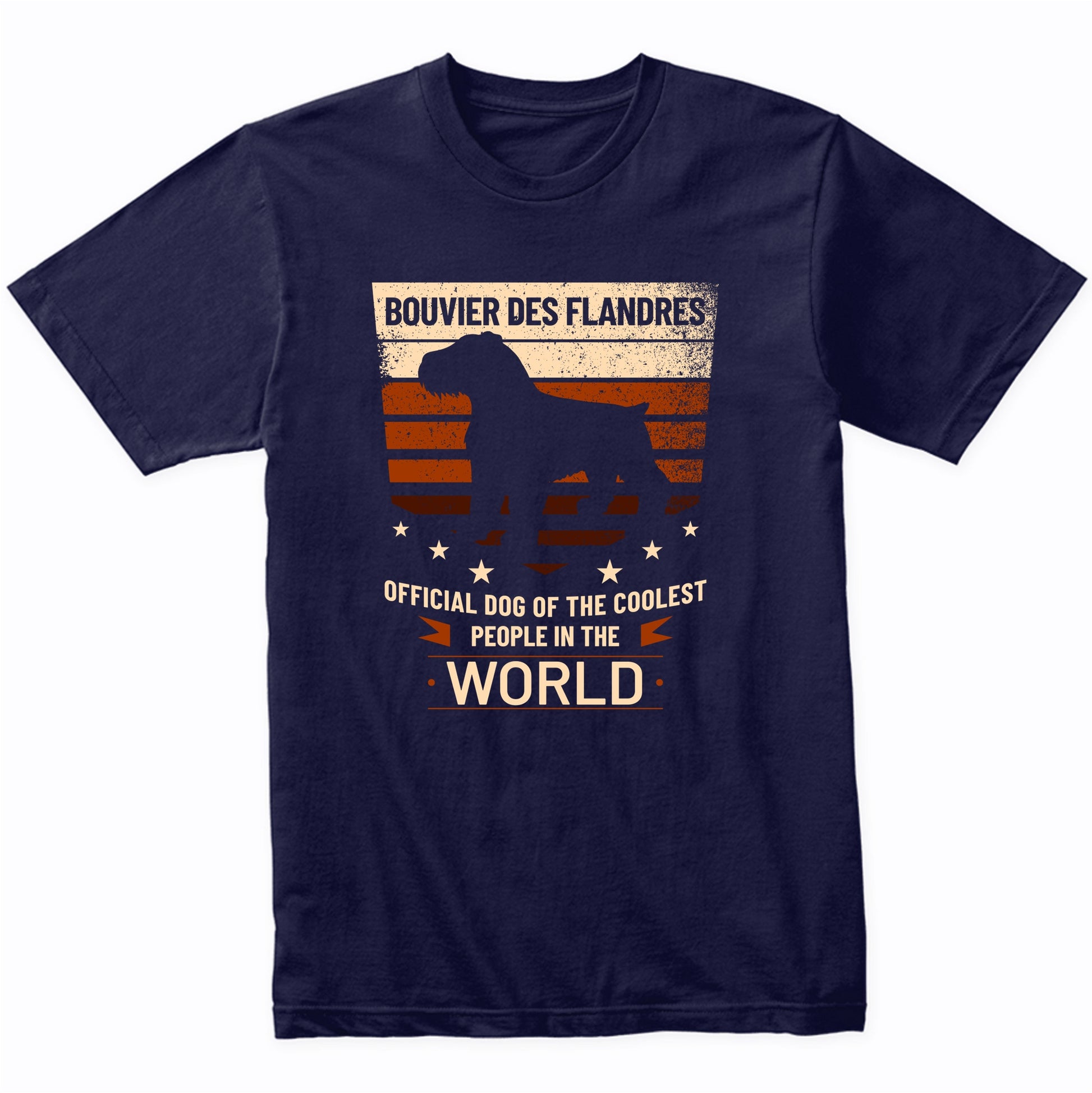Bouvier des Flandres Official Dog Of The Coolest People In The World T-Shirt