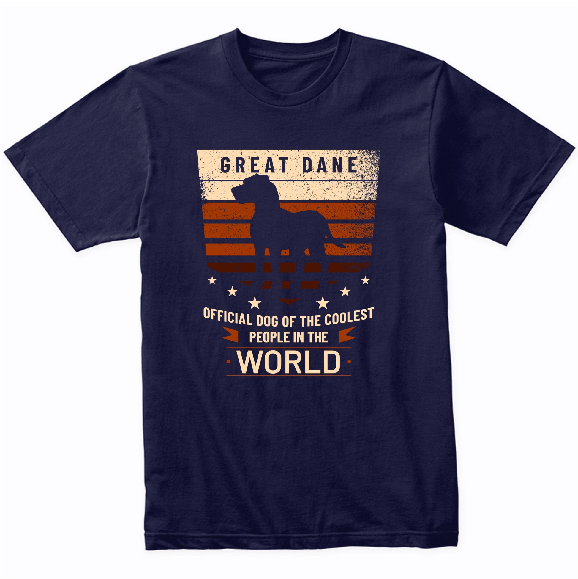 Great Dane Official Dog Of The Coolest People In The World T-Shirt