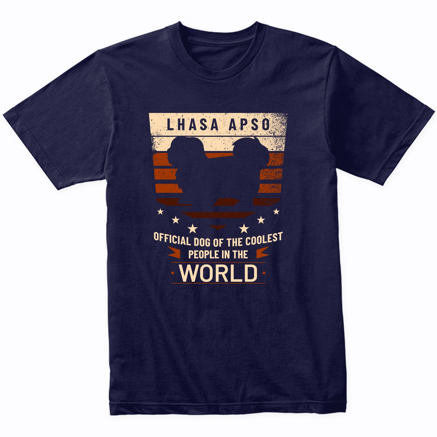 Lhasa Apso Official Dog Of The Coolest People In The World T-Shirt