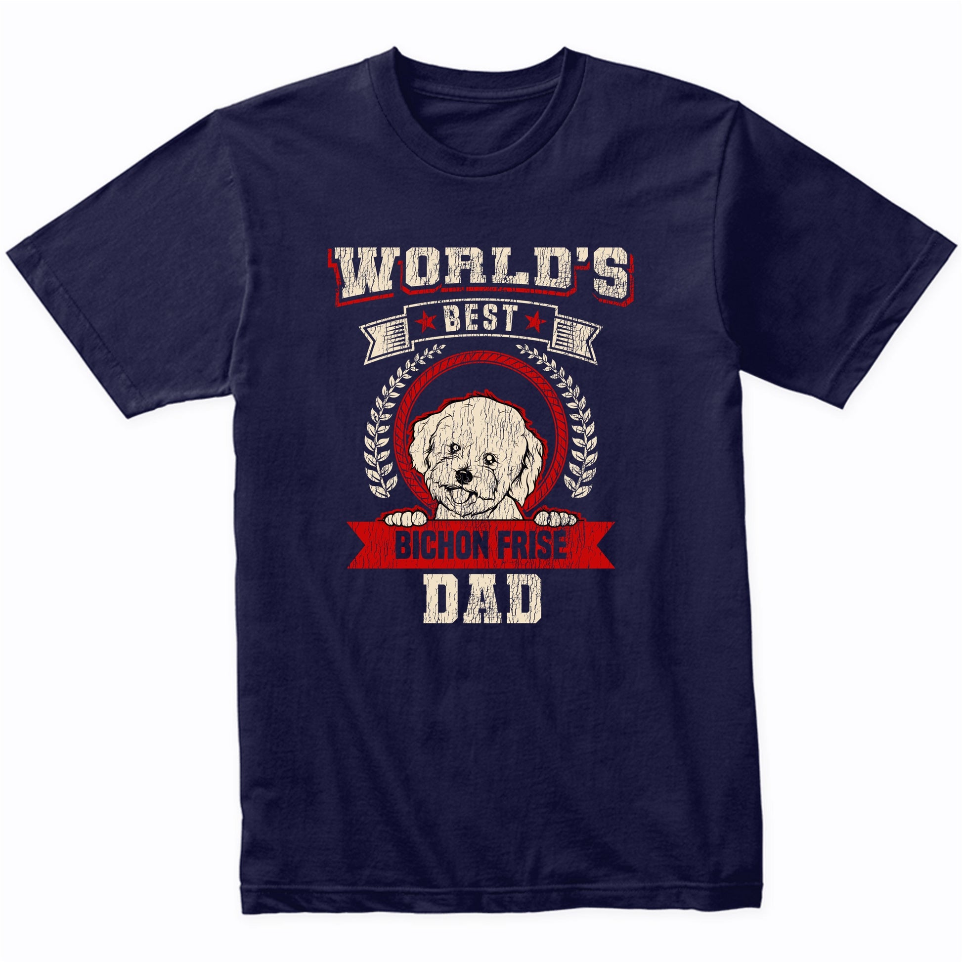 World's Best Bichon Frise Dad Dog Breed T-Shirt