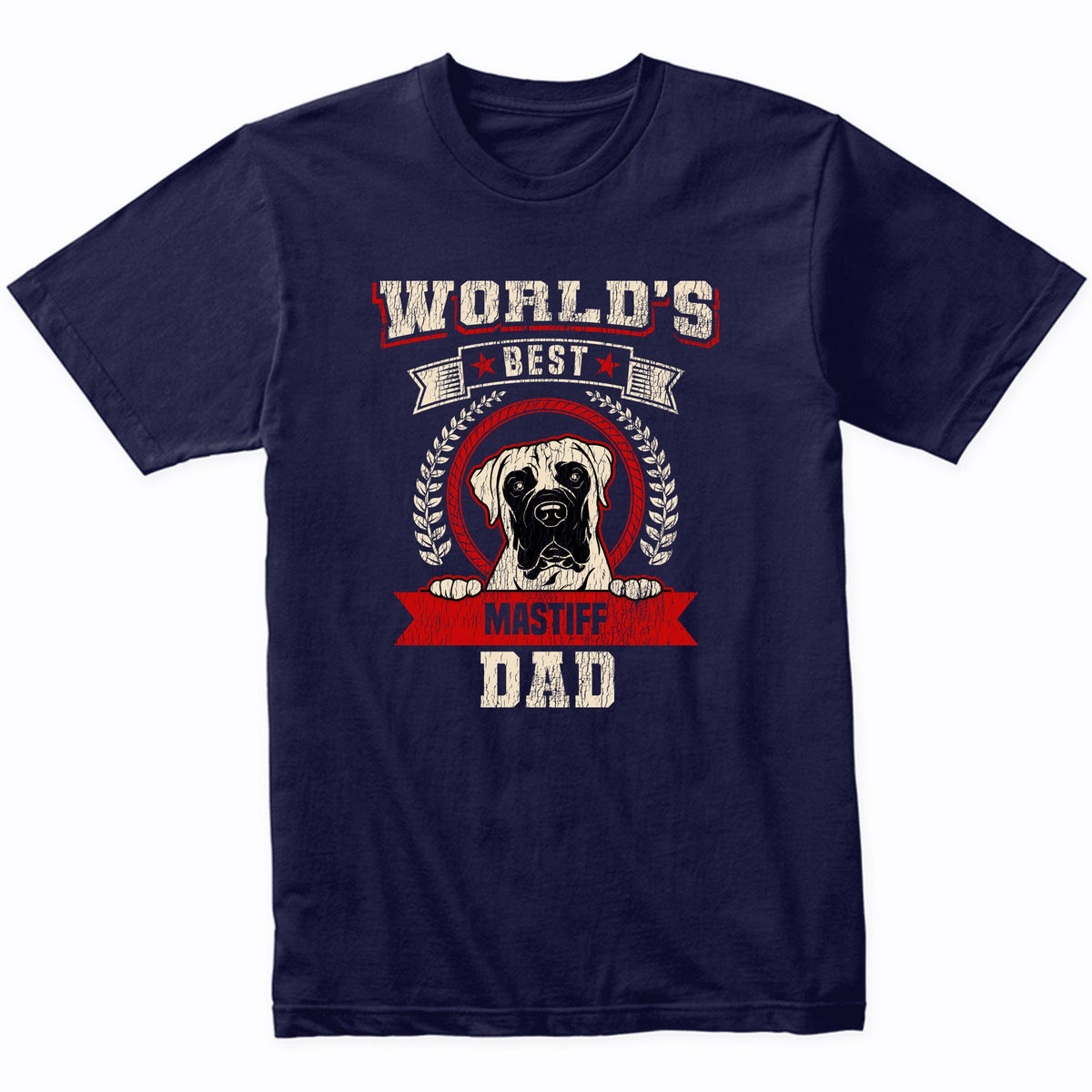 World's Best Mastiff Dad Dog Breed T-Shirt