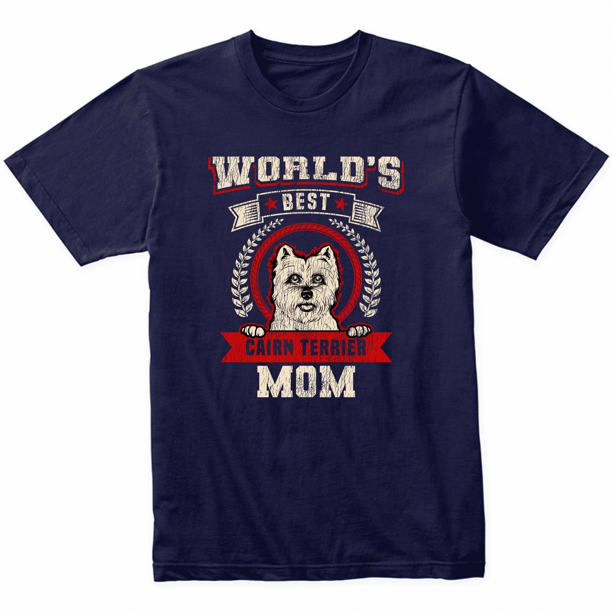 World's Best Cairn Terrier Mom Dog Breed T-Shirt