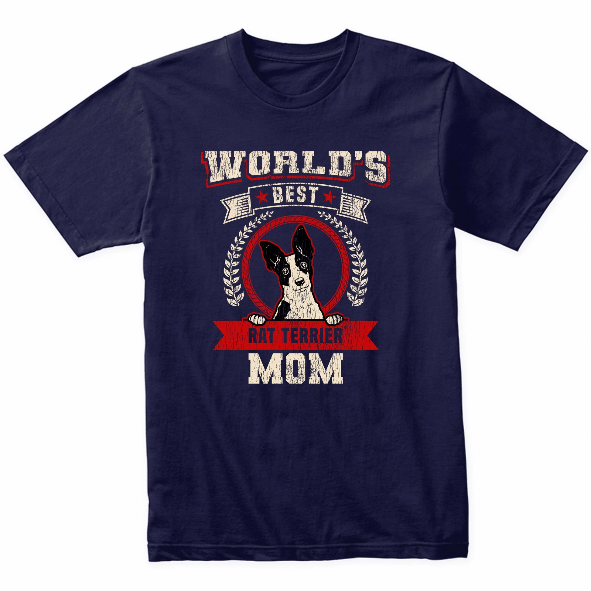 World's Best Rat Terrier Mom Dog Breed T-Shirt