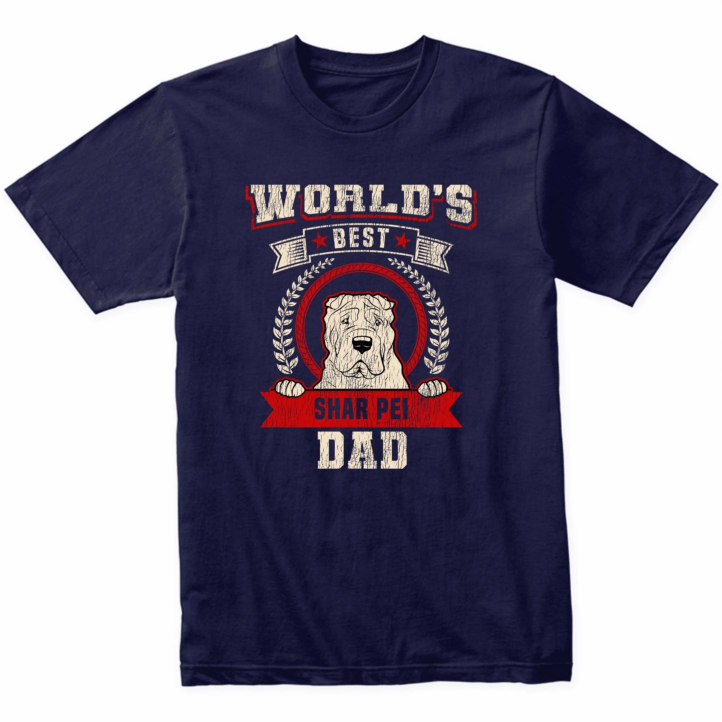 World's Best Shar Pei Dad Dog Breed T-Shirt