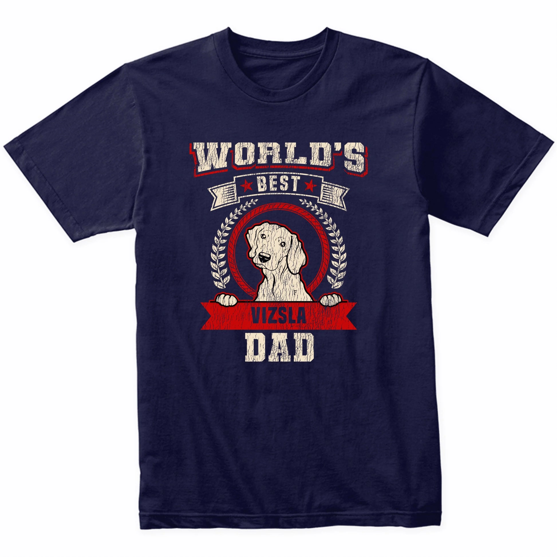 World's Best Vizsla Dad Dog Breed T-Shirt