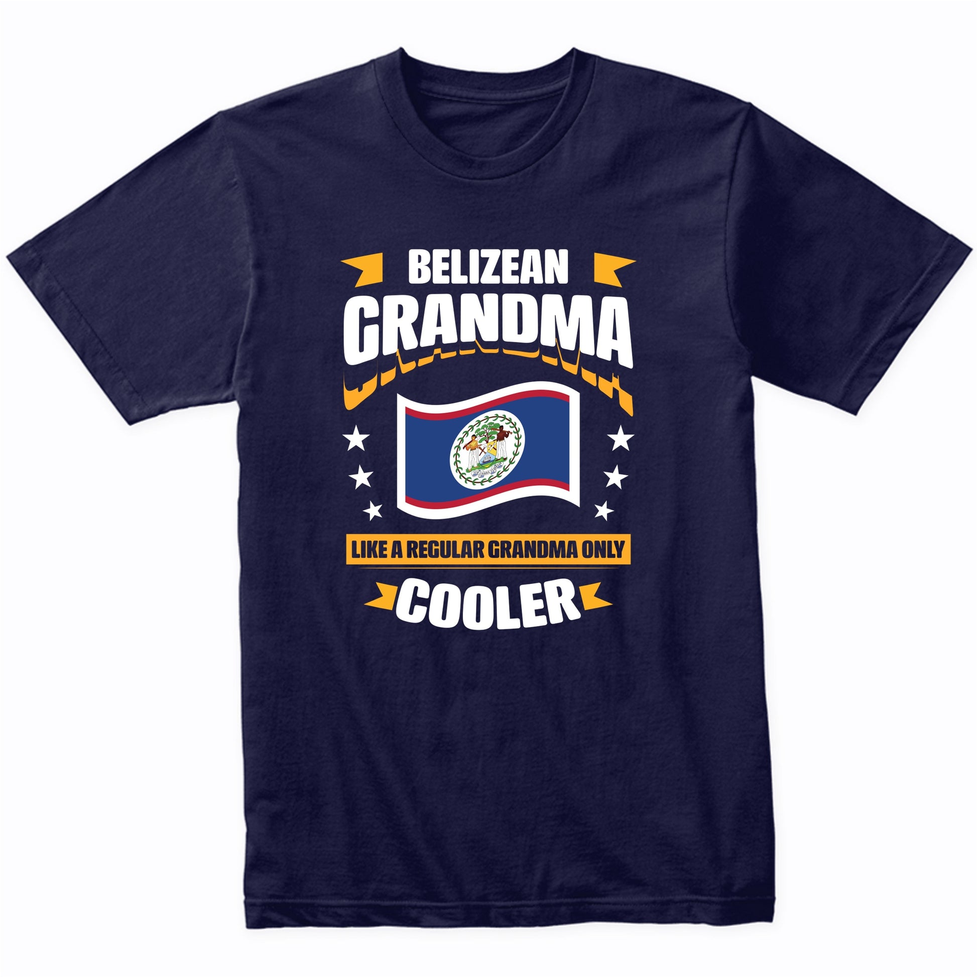 Belizean Grandma Like A Regular Grandma Only Cooler Funny
