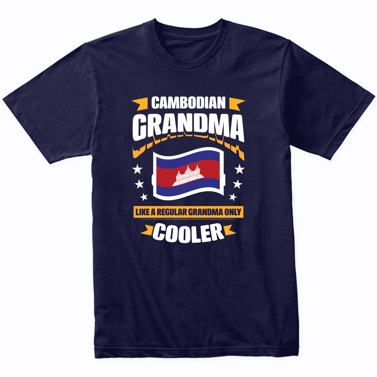 Cambodian Grandma Like A Regular Grandma Only Cooler Funny