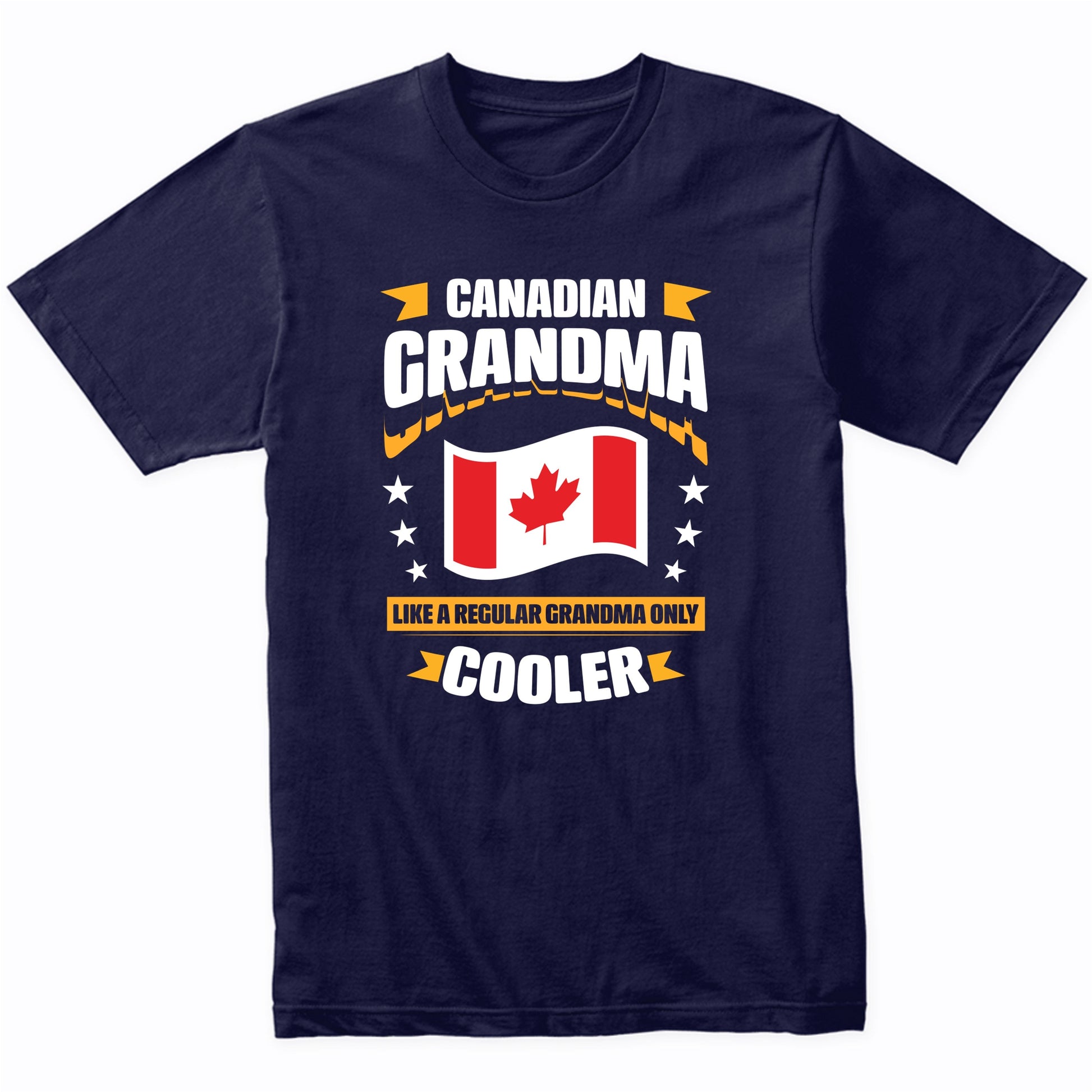 Canadian Grandma Like A Regular Grandma Only Cooler Funny