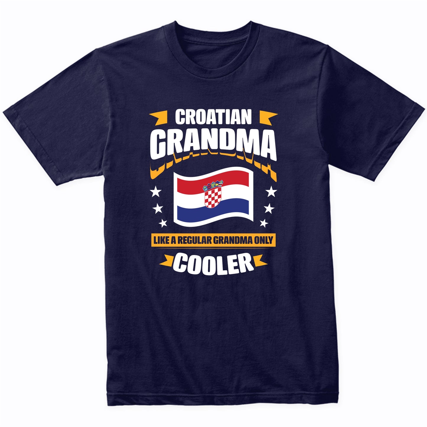 Croatian Grandma Like A Regular Grandma Only Cooler Funny