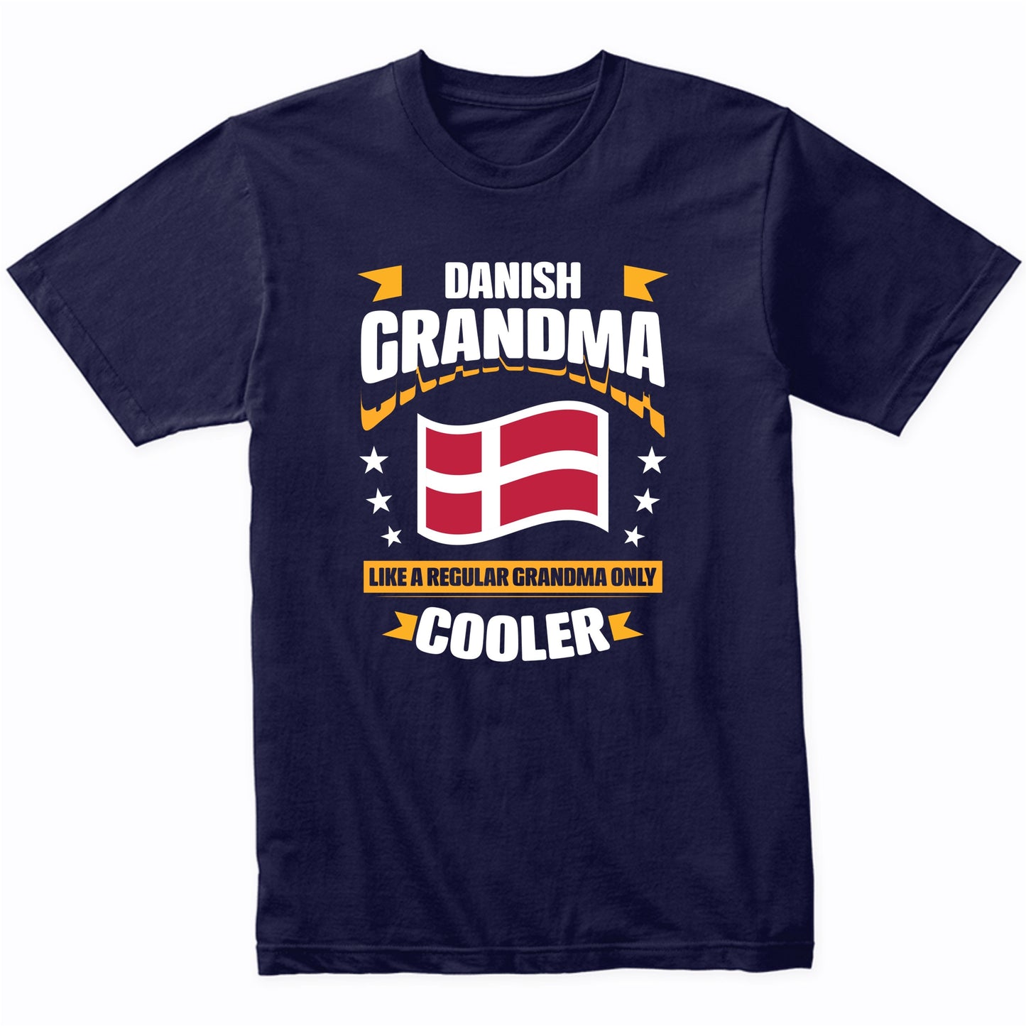 Danish Grandma Like A Regular Grandma Only Cooler Funny