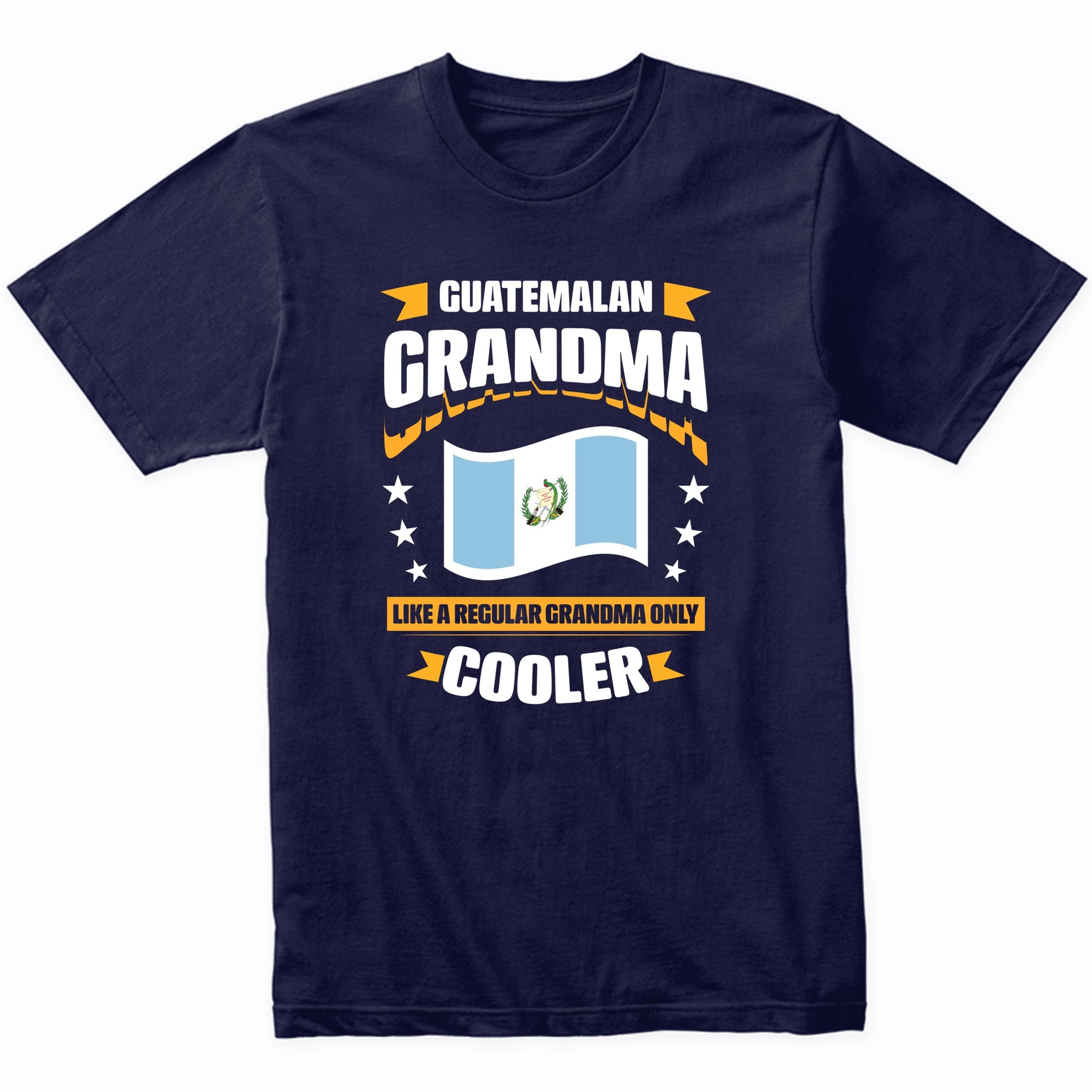 Guatemalan Grandma Like A Regular Grandma Only Cooler Funny