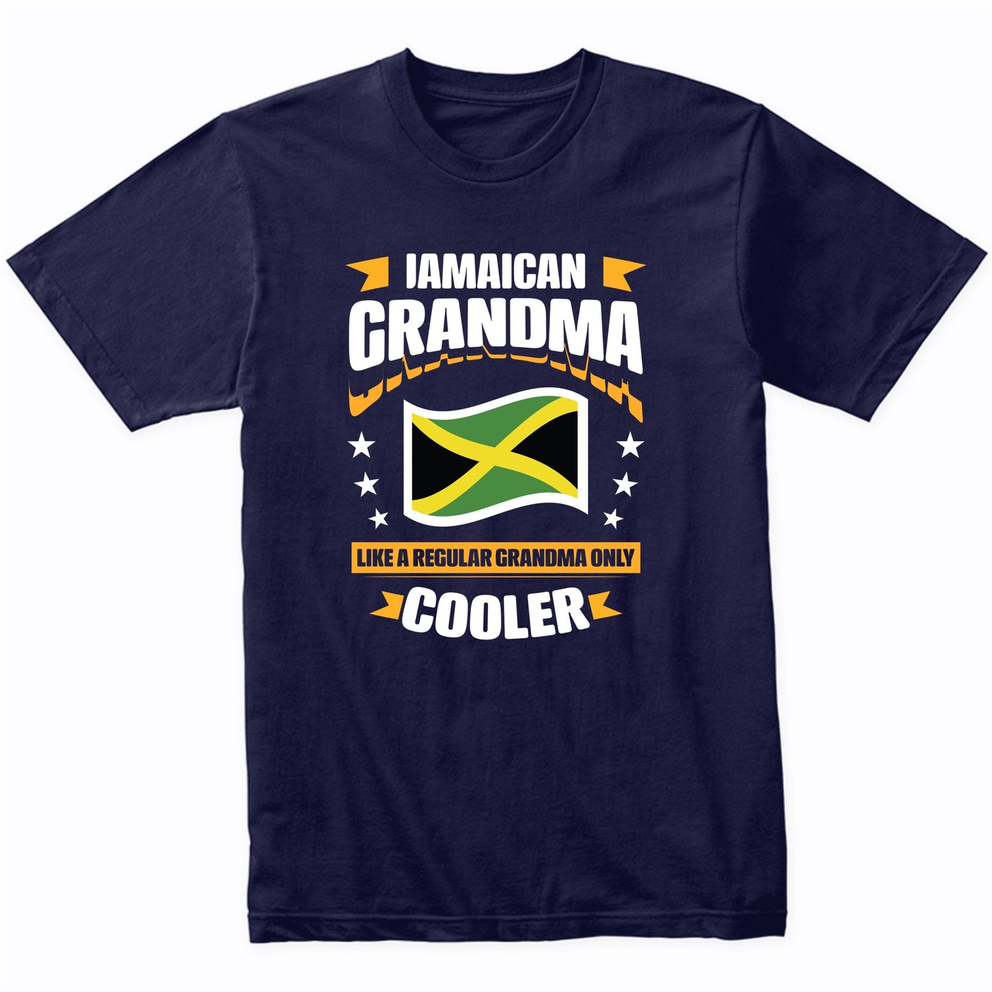 Jamaican Grandma Like A Regular Grandma Only Cooler Funny