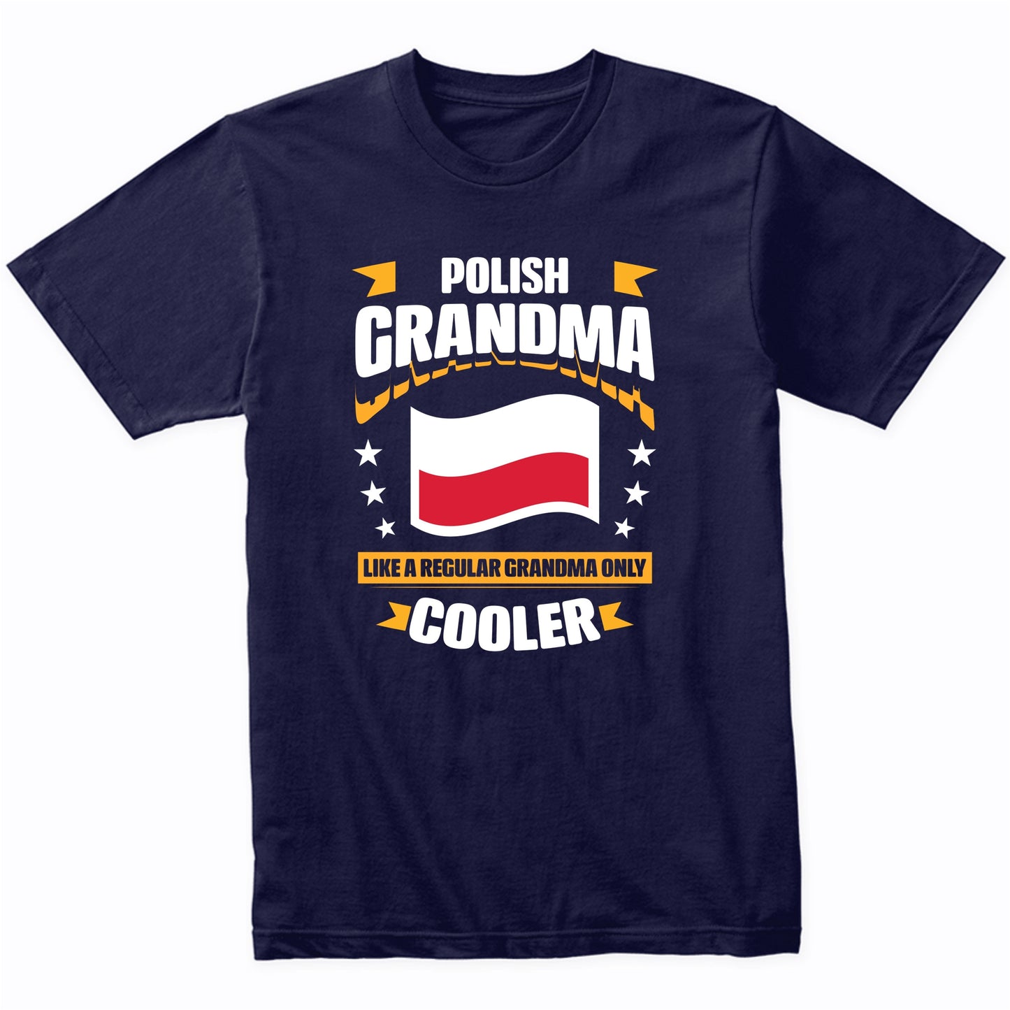 Polish Grandma Like A Regular Grandma Only Cooler Funny