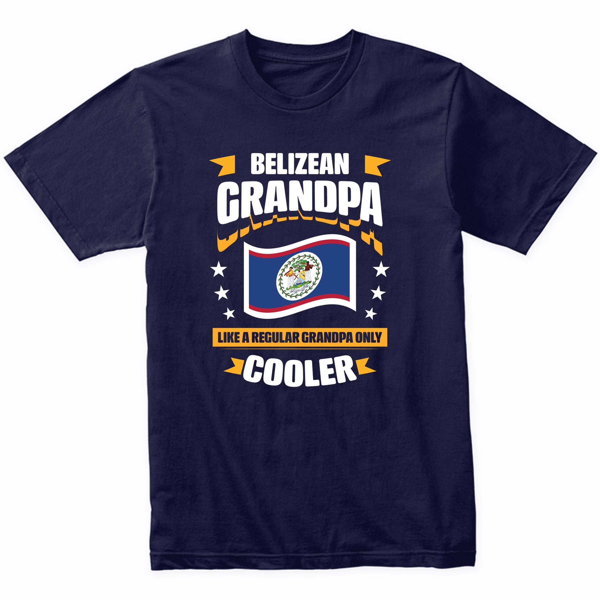 Belizean Grandpa Like A Regular Grandpa Only Cooler Funny