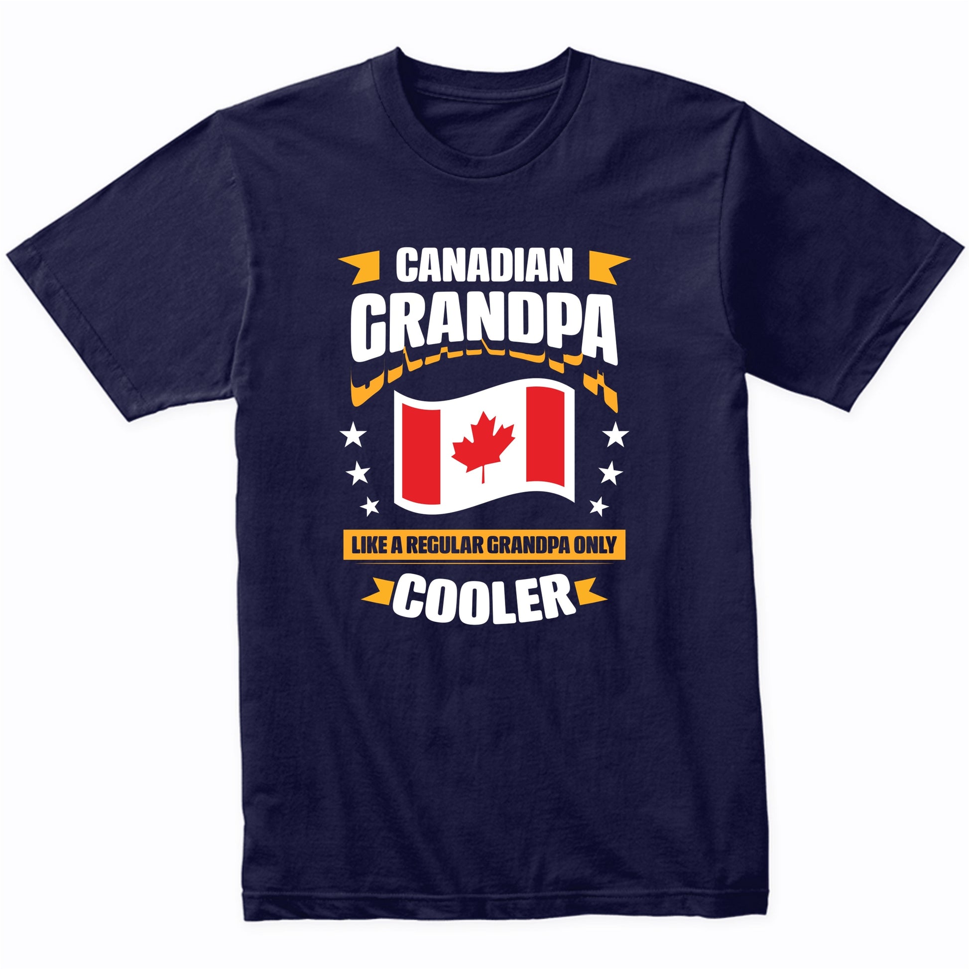 Canadian Grandpa Like A Regular Grandpa Only Cooler Funny