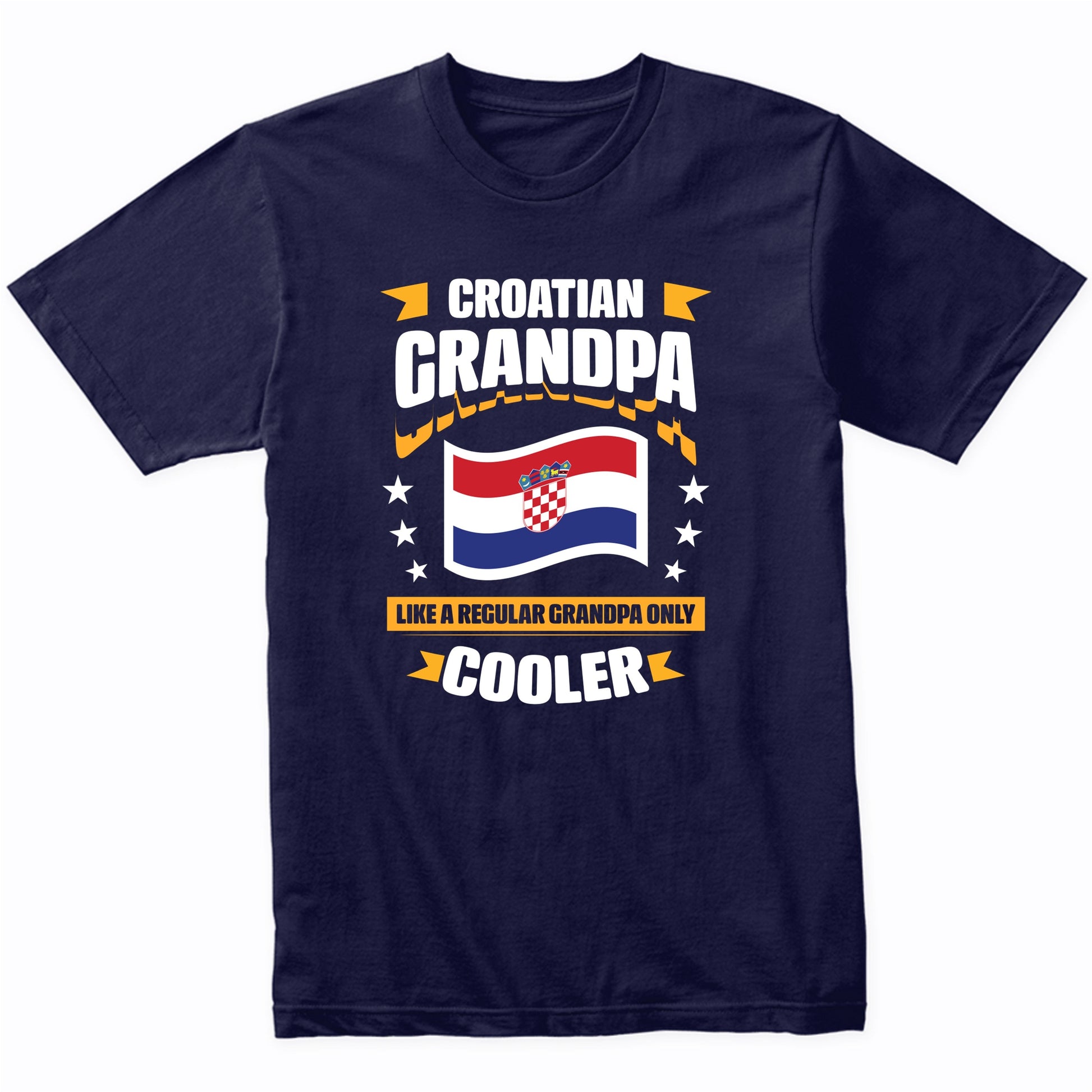 Croatian Grandpa Like A Regular Grandpa Only Cooler Funny