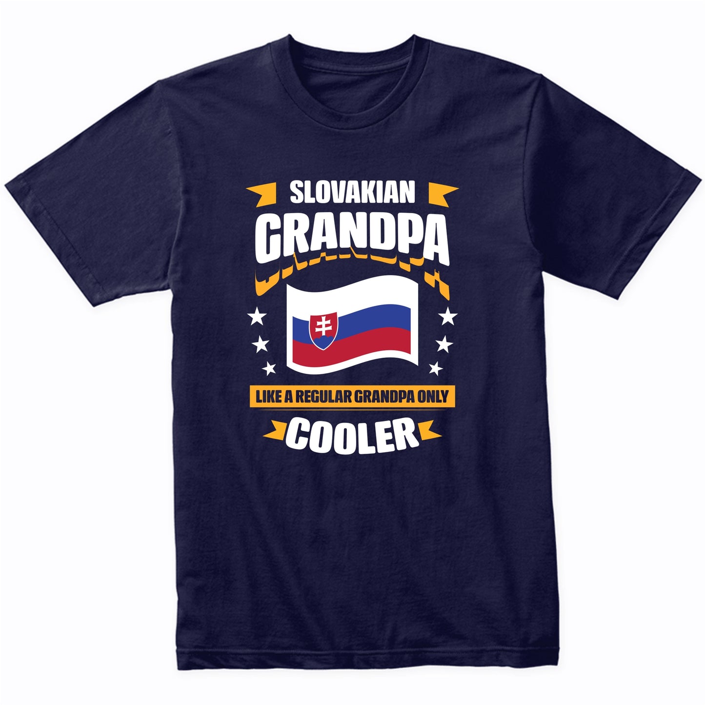 Slovakian Grandpa Like A Regular Grandpa Only Cooler Funny