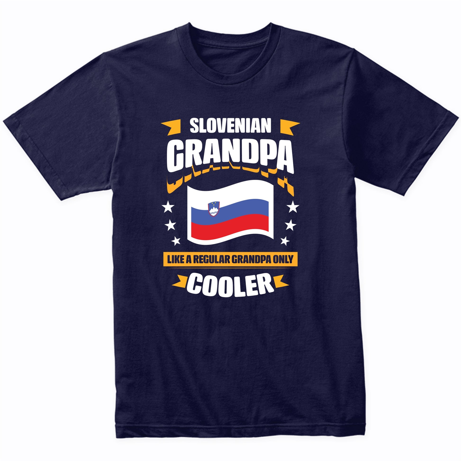 Slovenian Grandpa Like A Regular Grandpa Only Cooler Funny