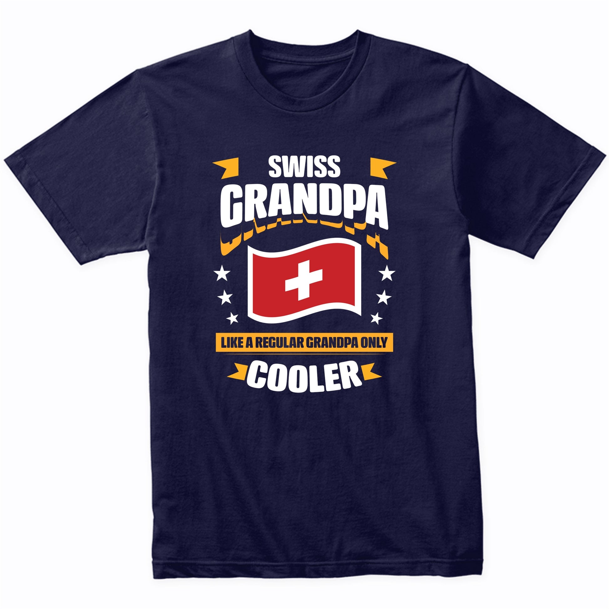 Swiss Grandpa Like A Regular Grandpa Only Cooler Funny