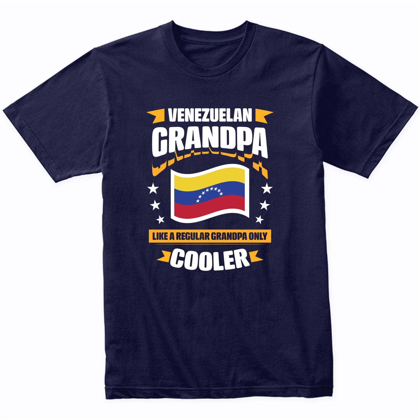 Venezuelan Grandpa Like A Regular Grandpa Only Cooler Funny