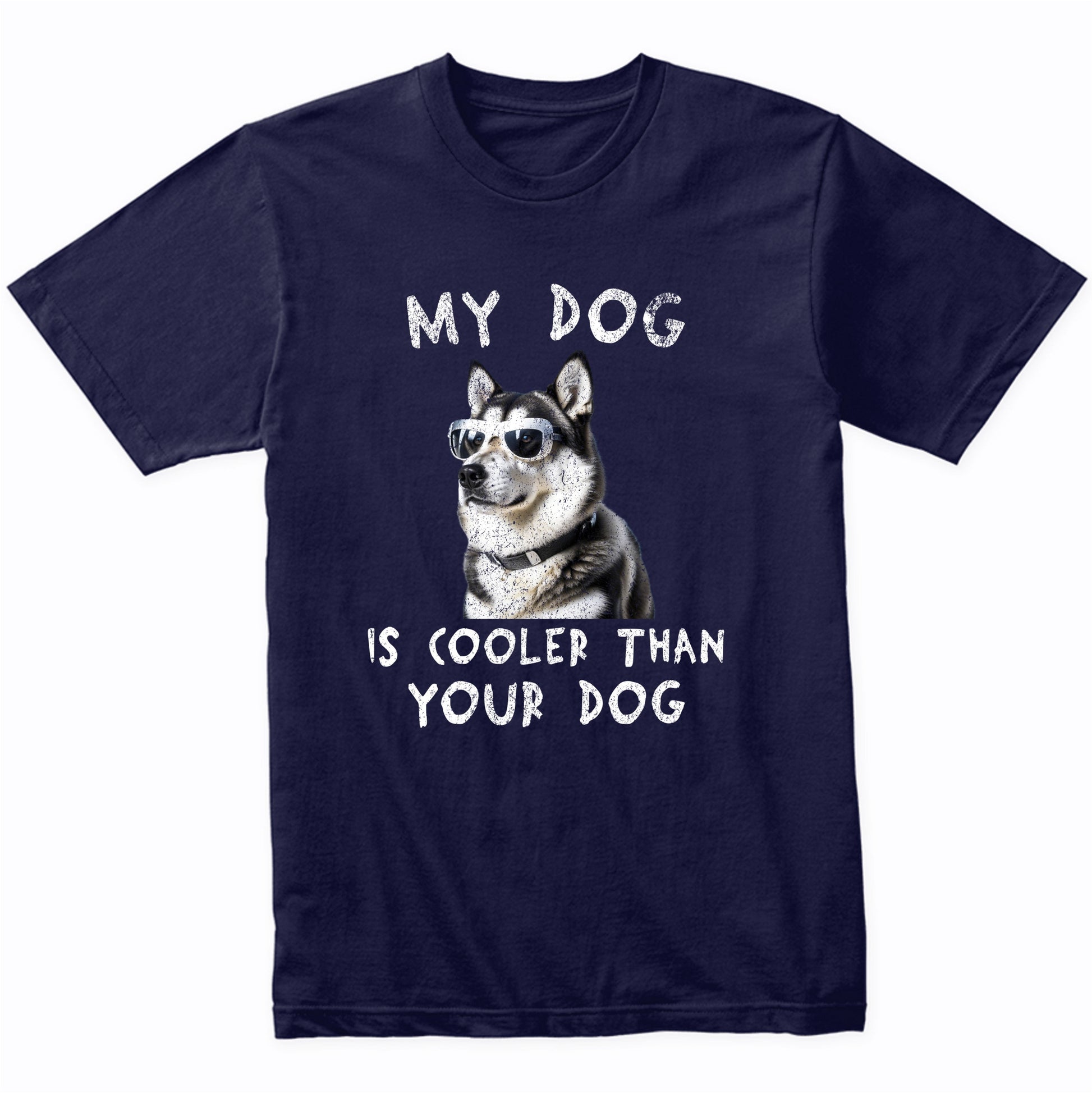 Alaskan Malamute My Dog Is Cooler Than Your Dog Funny Dog Owner T-Shirt