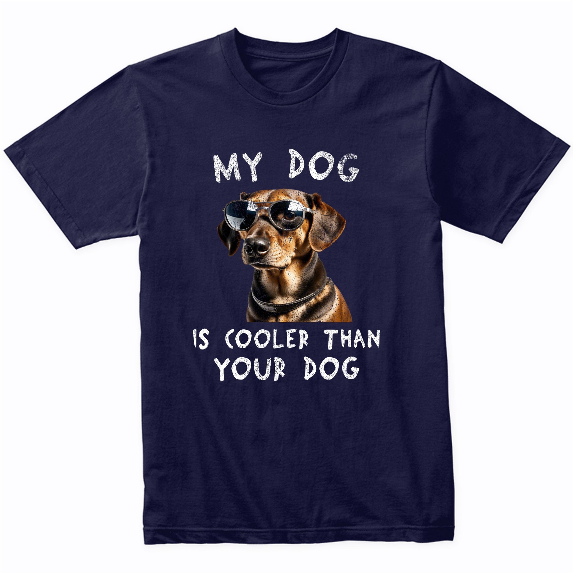 Dachshund My Dog Is Cooler Than Your Dog Funny Dog Owner T-Shirt